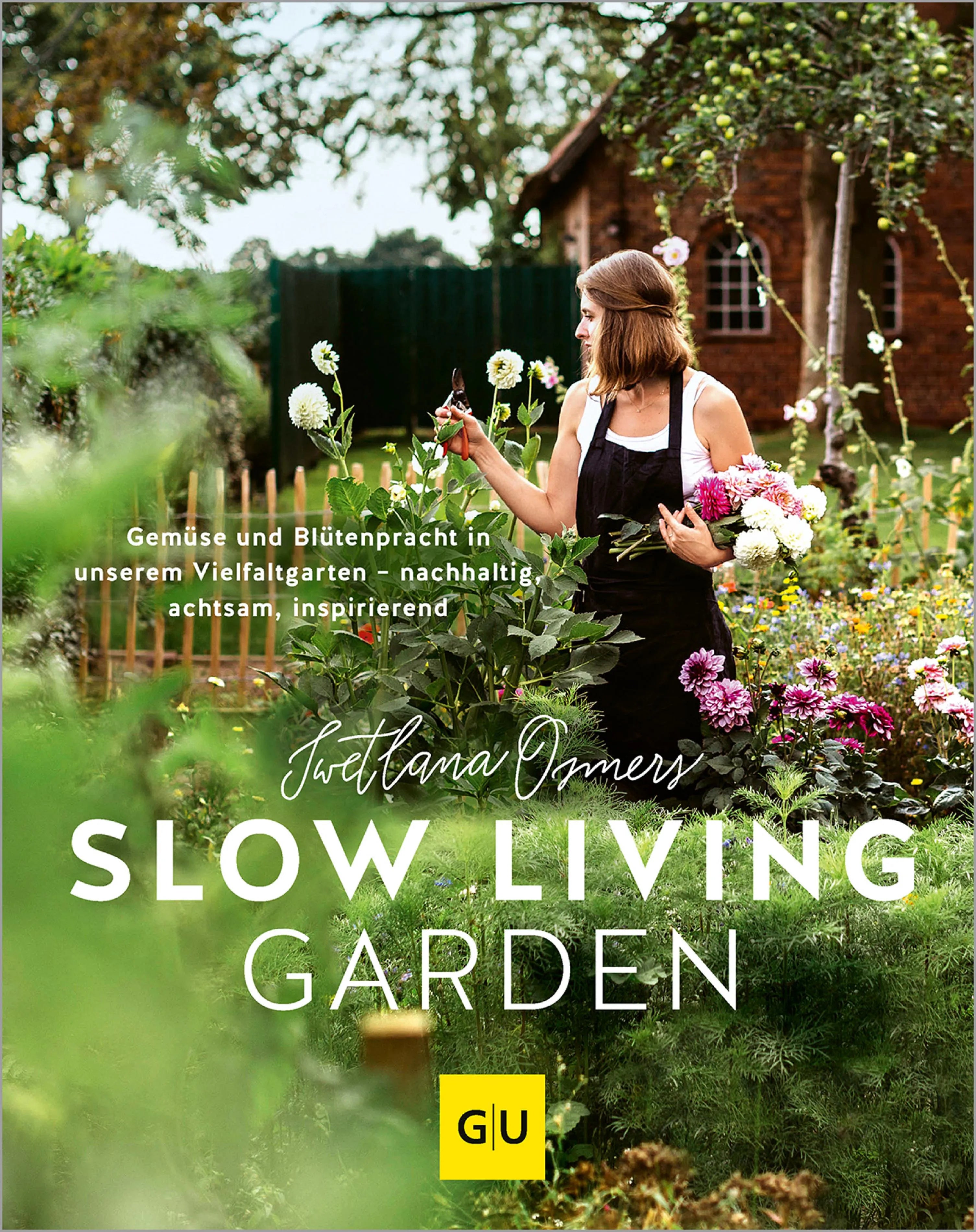 Cover: Slow Living Garden (E-Book) von Swetlana Osmers