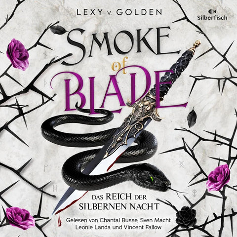 Smoke of Blade. Das Reich der Silbernen Nacht