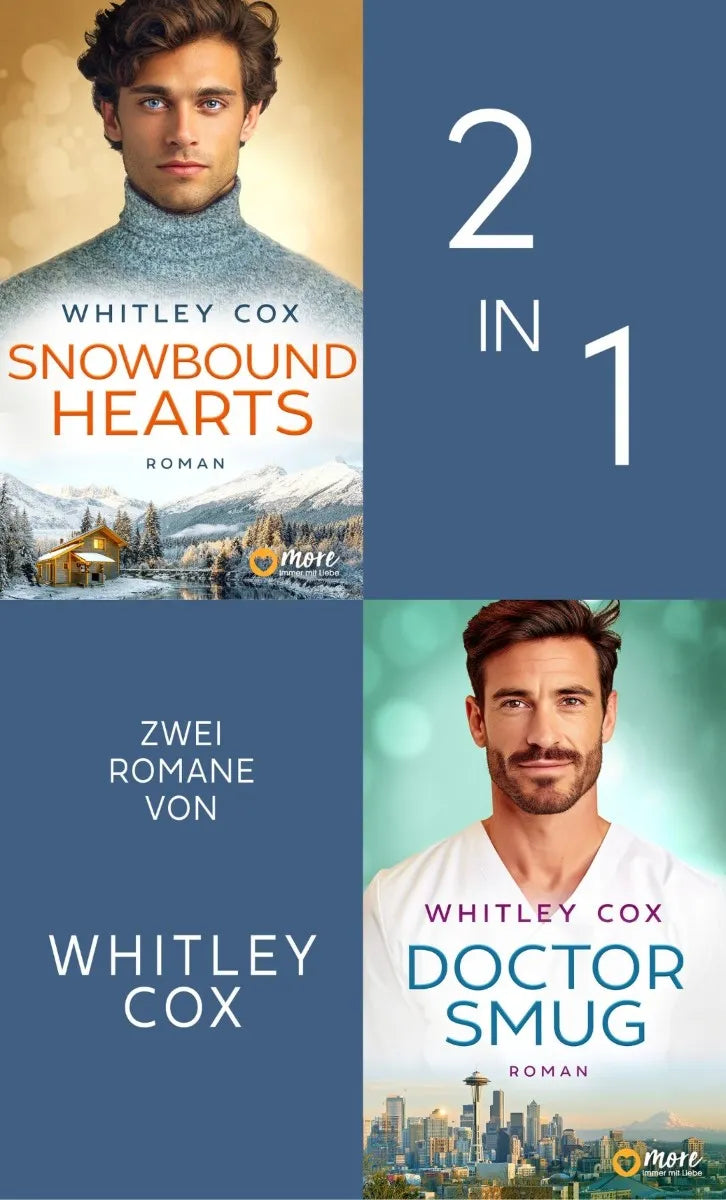 Cover: Snowbound Hearts & Doctor Smug (E-Book) von Whitley Cox