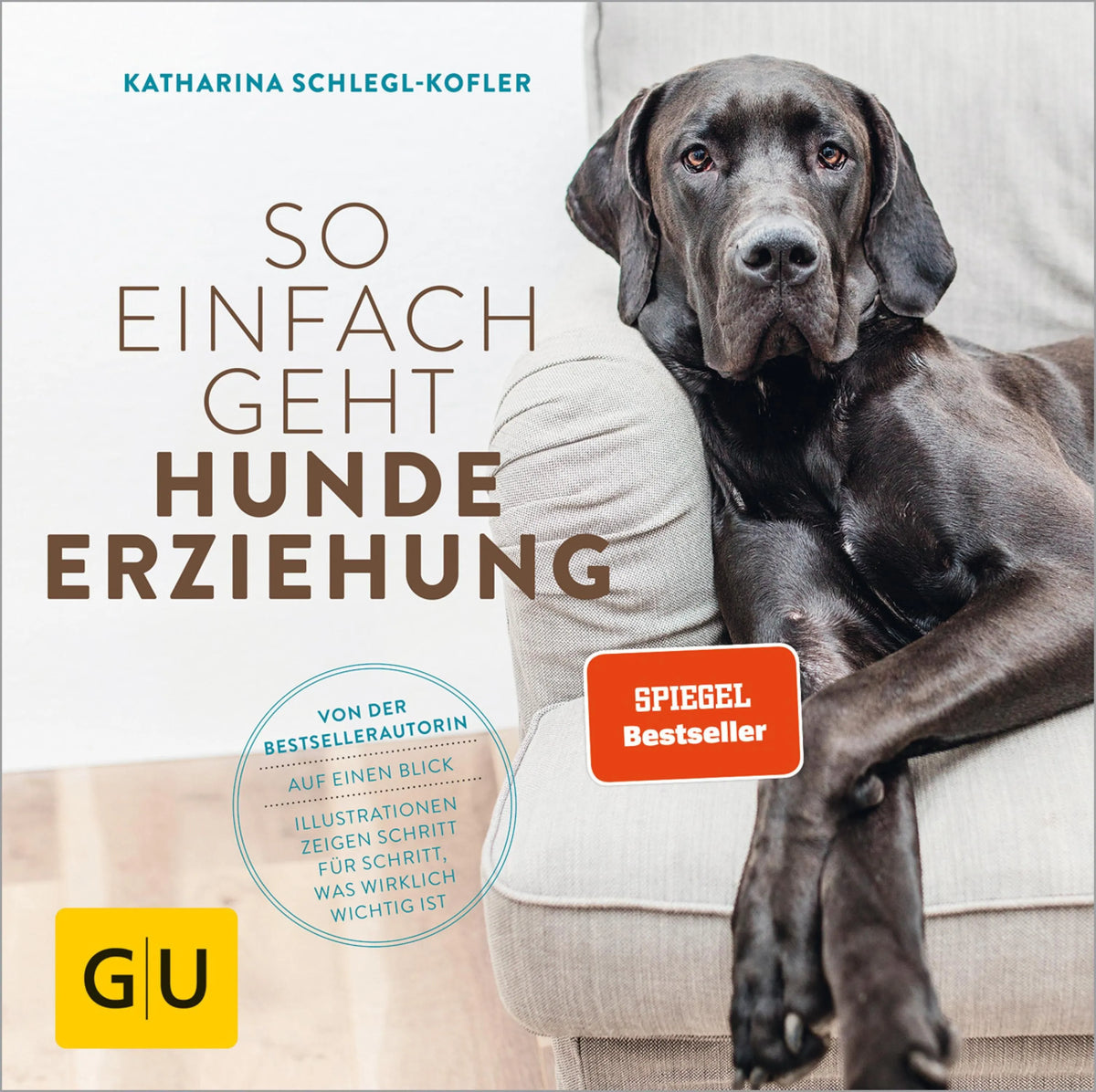 Cover: So einfach geht Hundeerziehung (E-Book) von Katharina Schlegl-Kofler