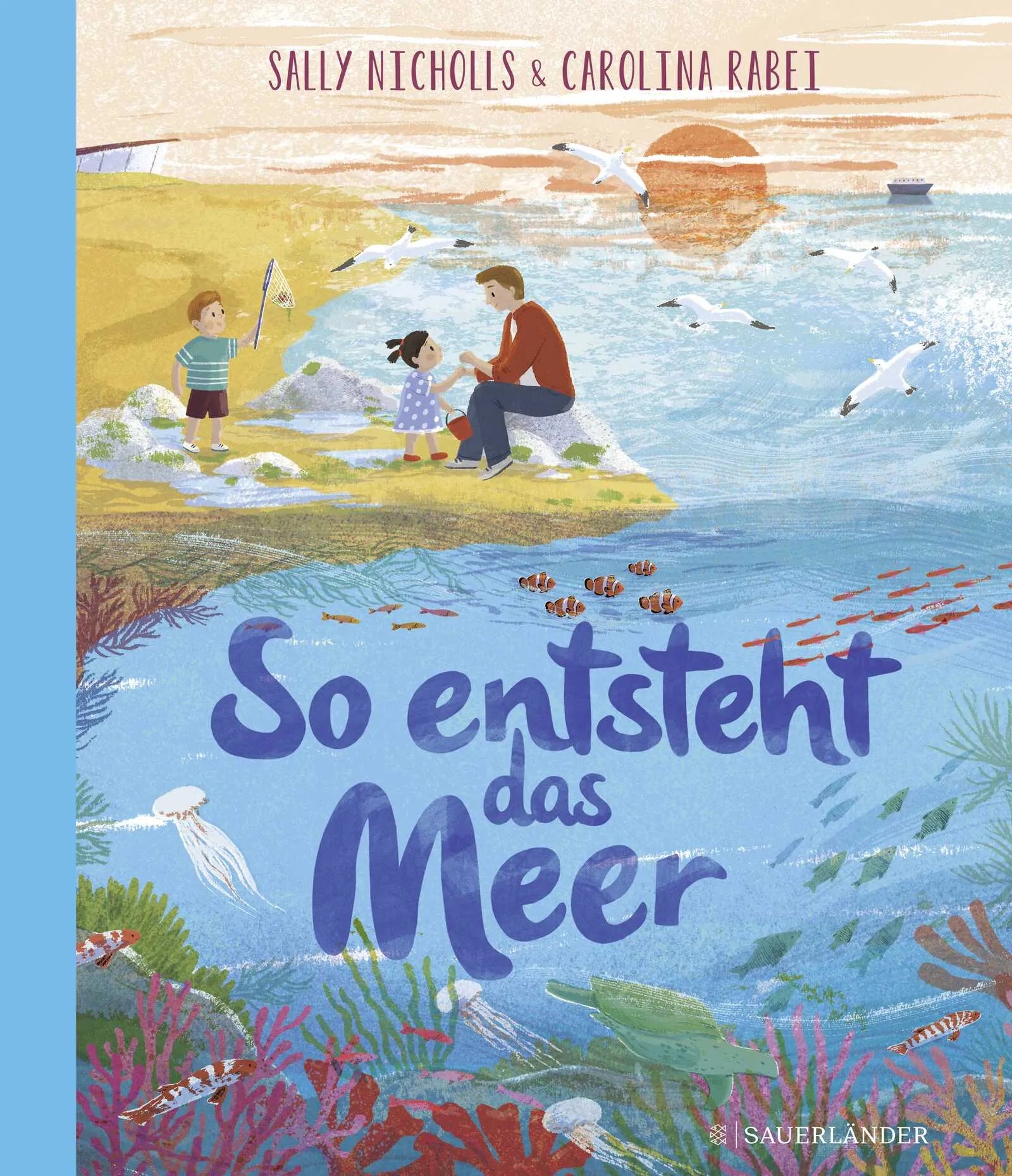 Buchcover von 'So entsteht das Meer' - Gebundene Ausgabe von Sally Nicholls