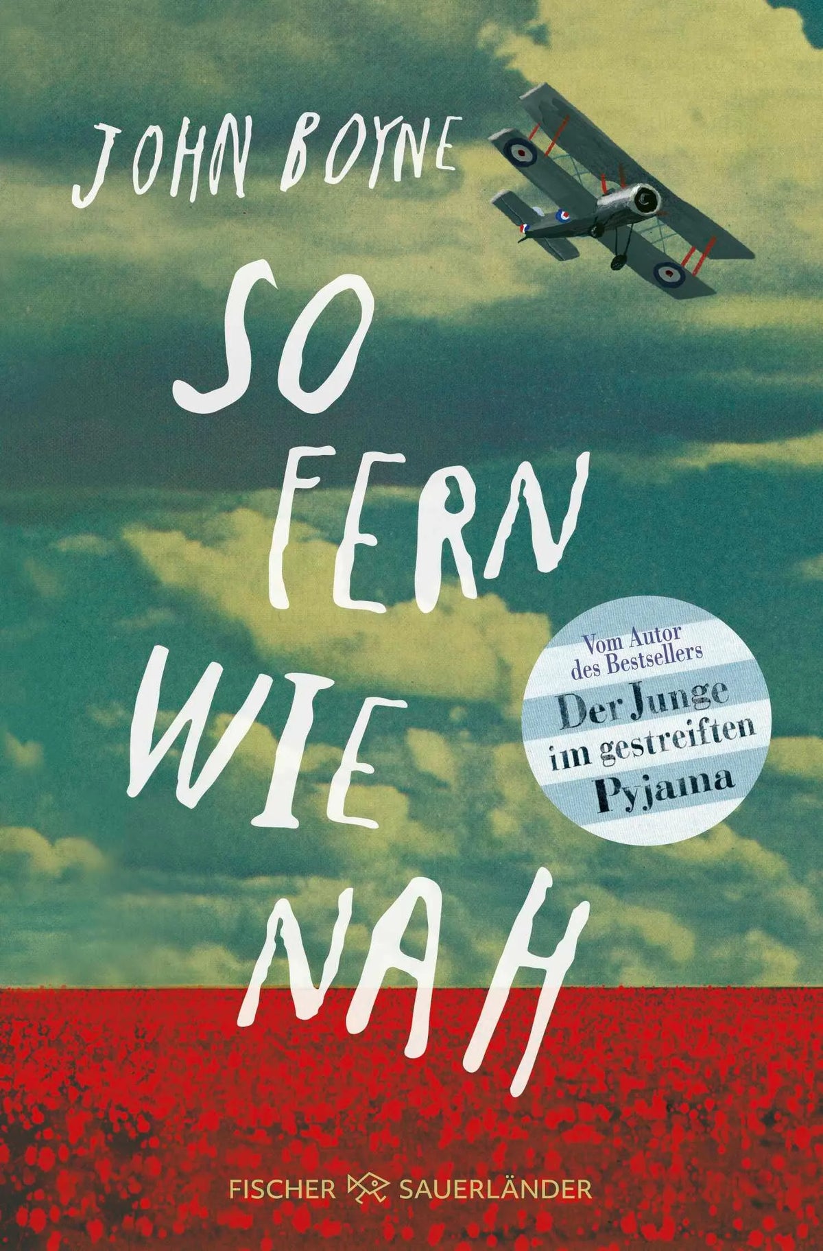 Cover: So fern wie nah (Taschenbuch) von John Boyne