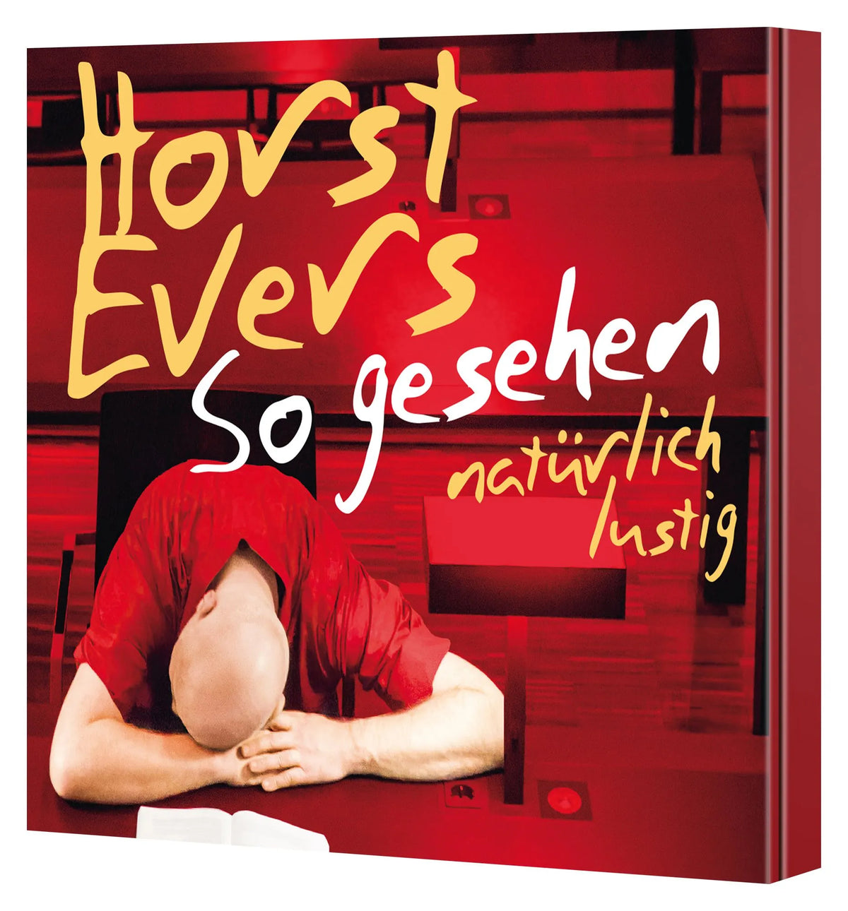 Cover: So gesehen natürlich lustig (Hörbuch CD) von Horst Evers