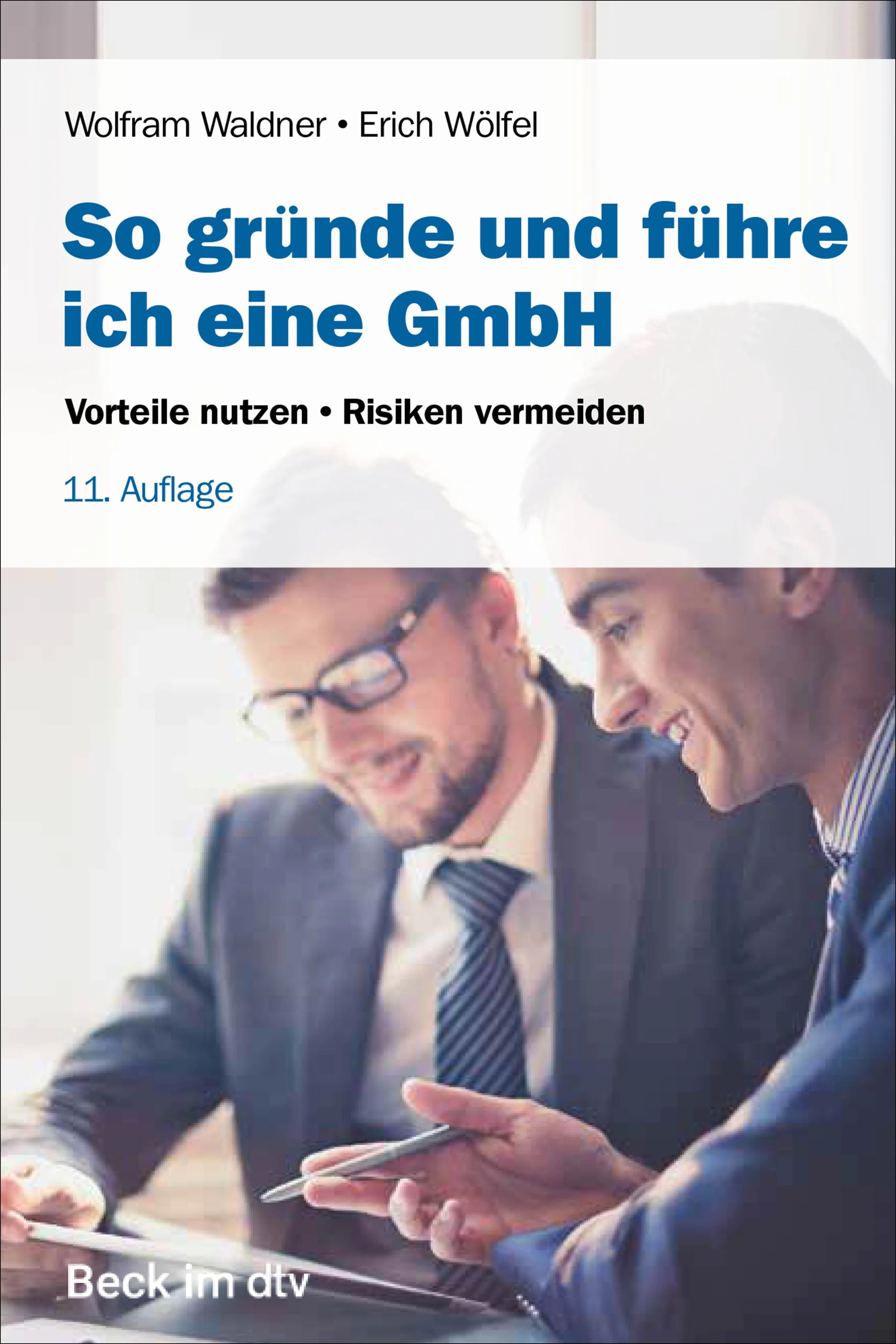 Buchcover von 'So gründe und führe ich eine GmbH' - Taschenbuch von Wolfram Waldner