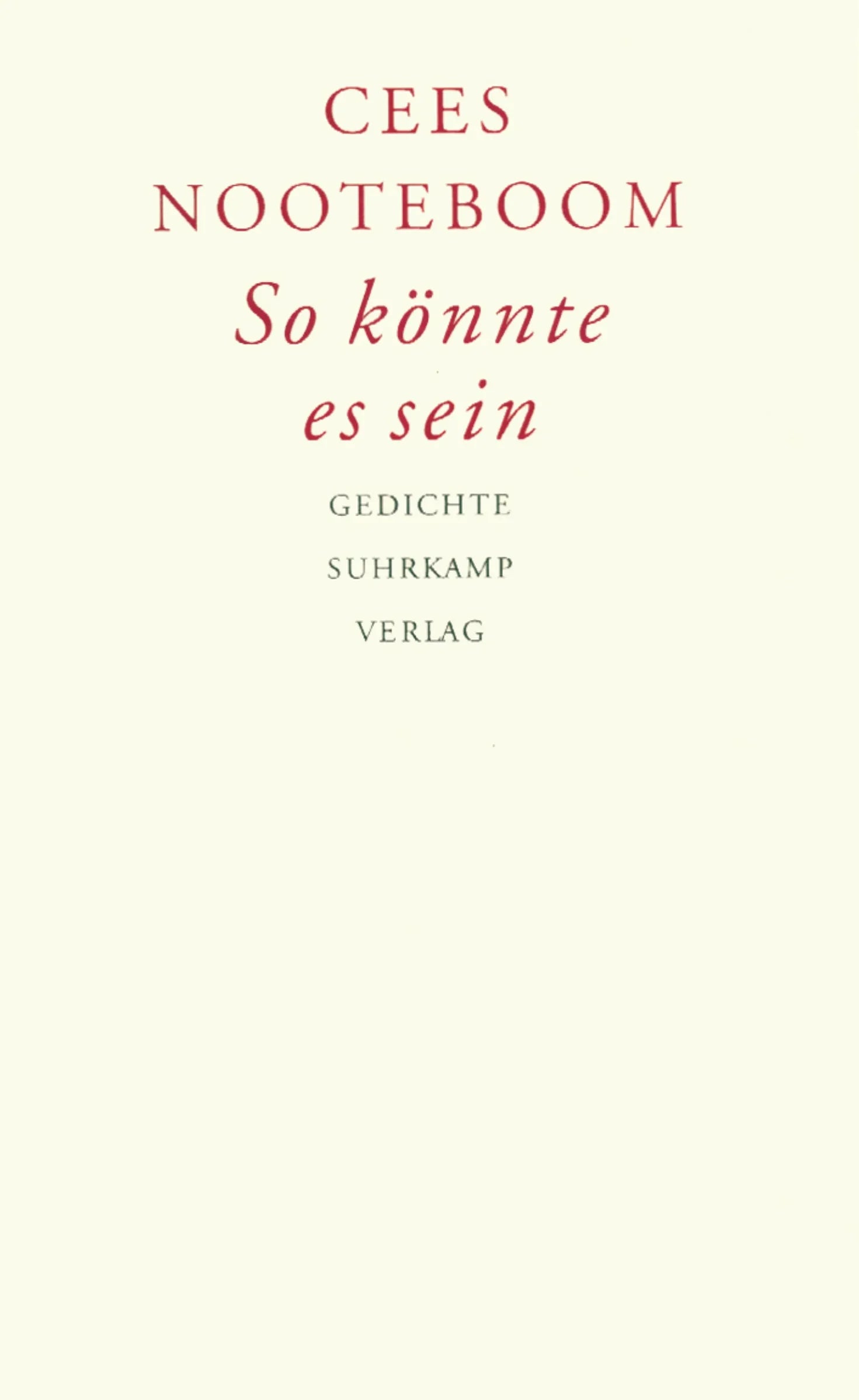 Buchcover von 'So könnte es sein. Zo kon het zijn' - Gebundene Ausgabe von Cees Nooteboom