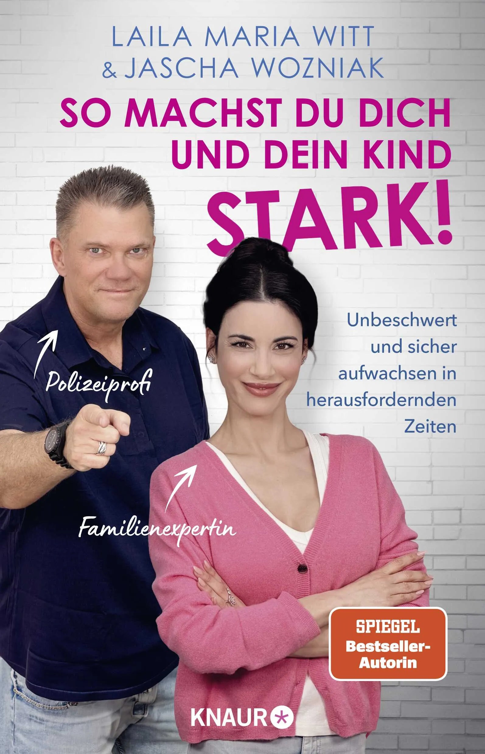Cover: So machst du dich und dein Kind stark! (Paperback) von Laila Maria Witt