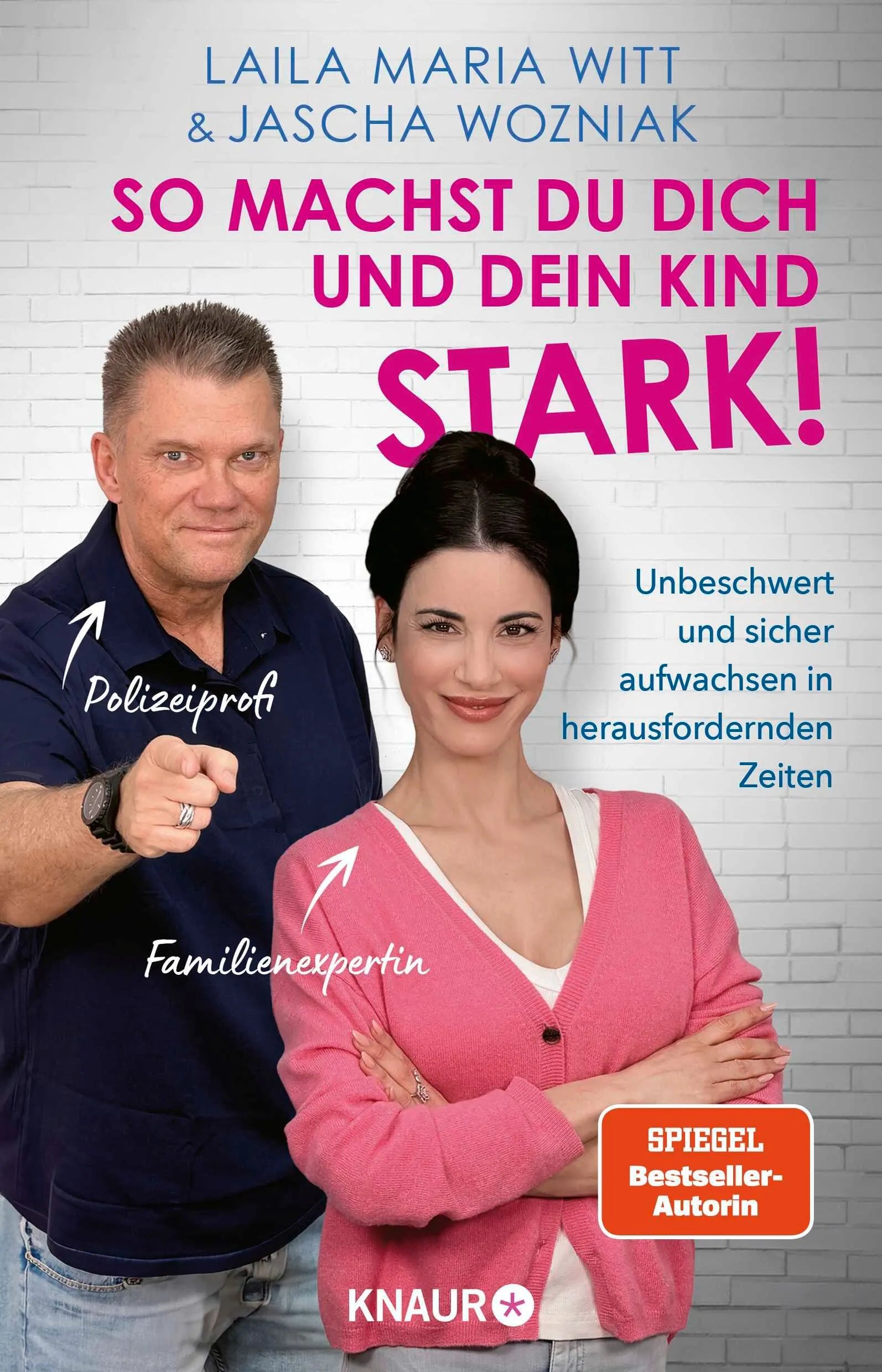Cover: So machst du dich und dein Kind stark! (Paperback) von Laila Maria Witt