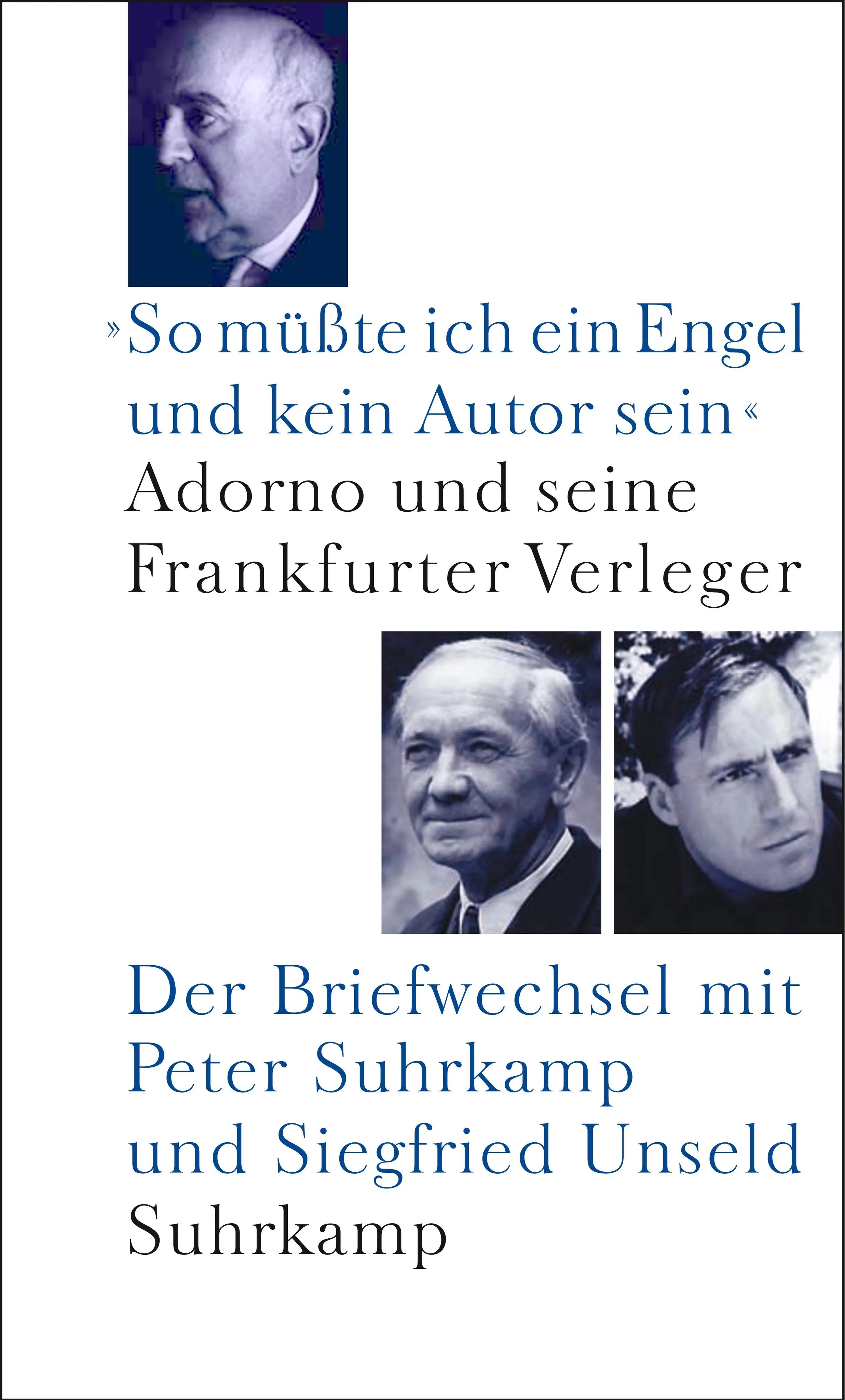 Buchcover von '»So müßte ich ein Engel und kein Autor sein«' - Gebundene Ausgabe von Theodor W. Adorno