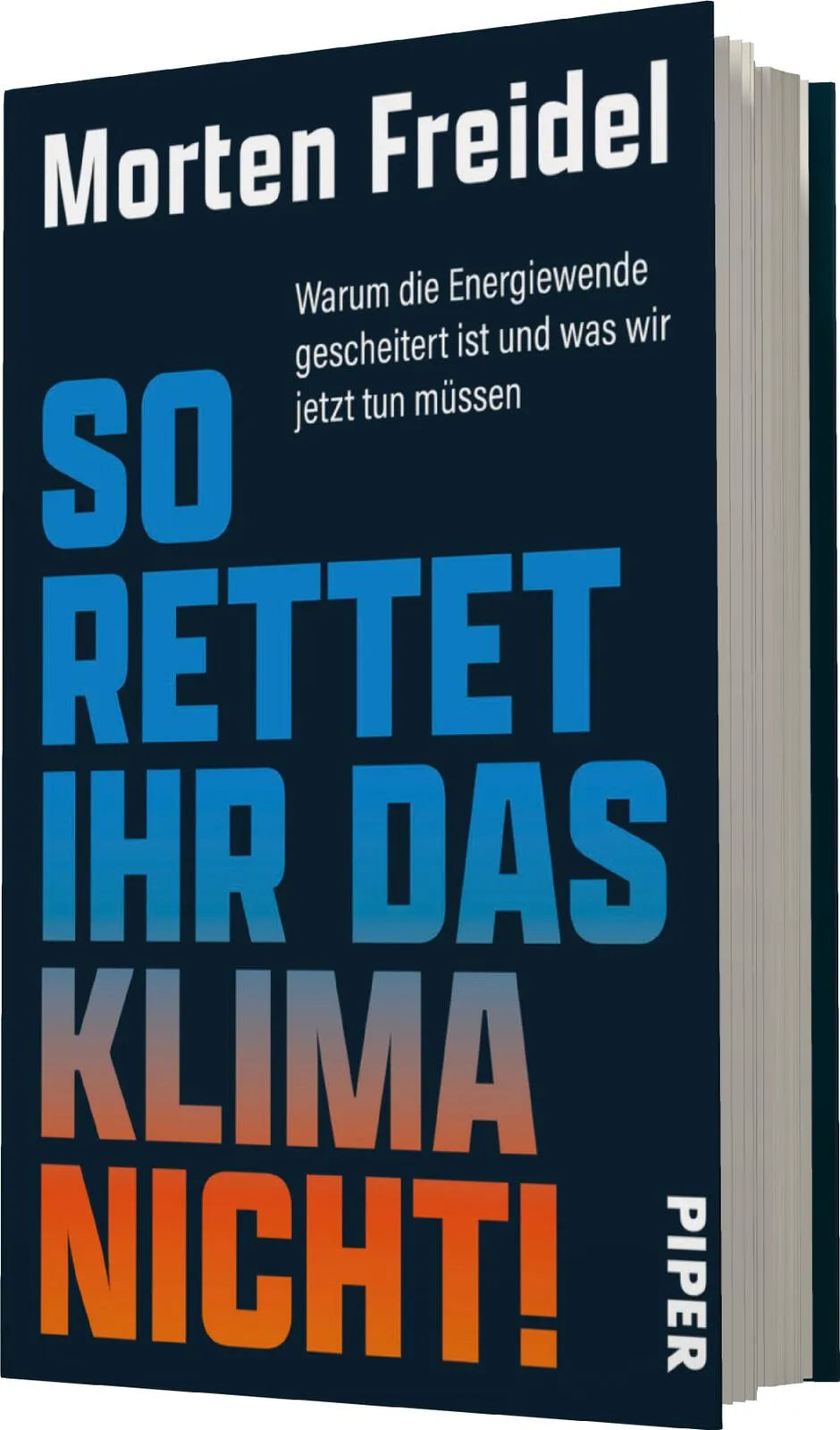 Morten Freidel - So rettet ihr das Klima nicht!