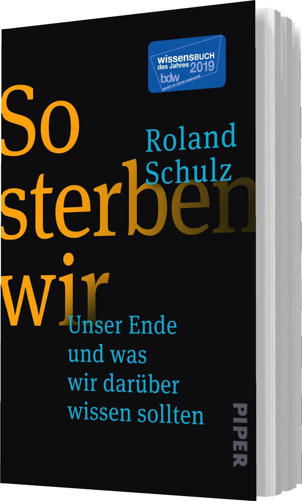 Roland Schulz - So sterben wir