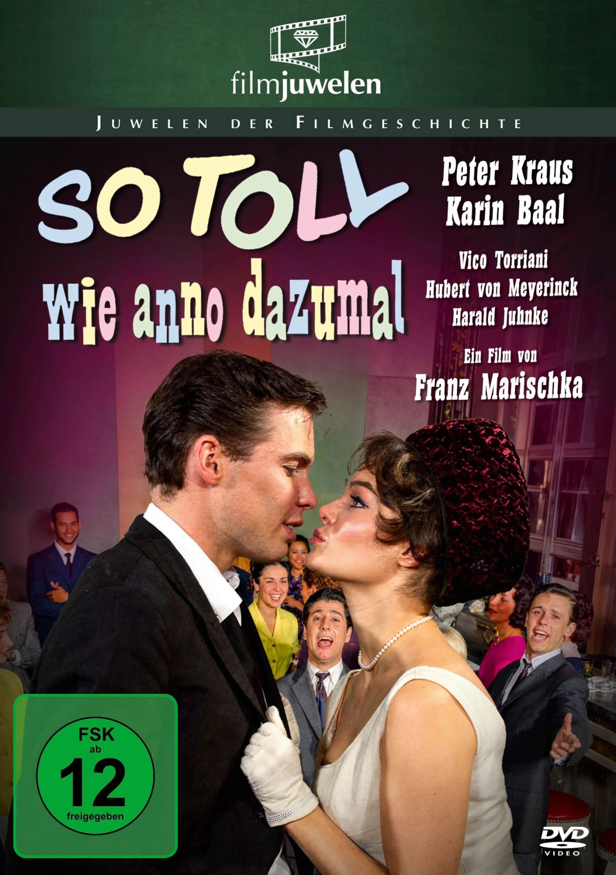 DVD-Cover: So toll wie anno dazumal. Regie: Franz Marischka