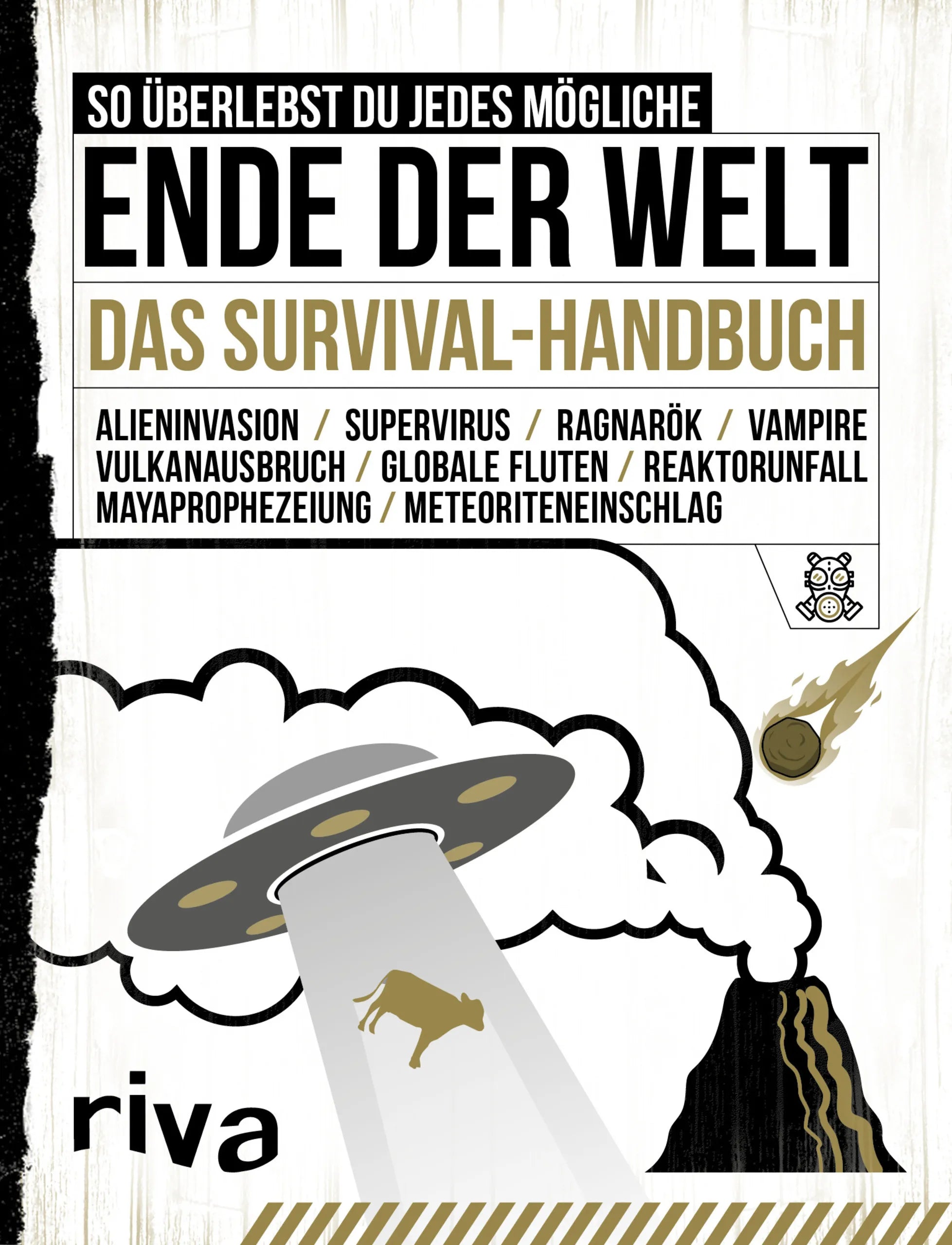 Buchcover von 'So überlebst du jedes mögliche Ende der Welt' - Gebundene Ausgabe von Magnus Allan