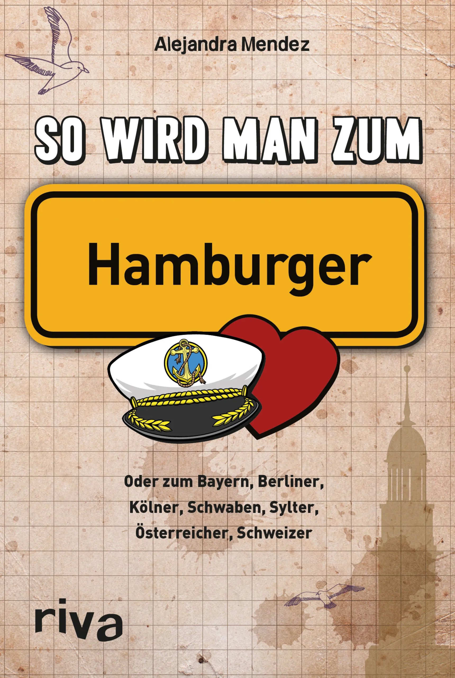 Buchcover von 'So wird man zum Hamburger' - Taschenbuch von Alejandra Mendez