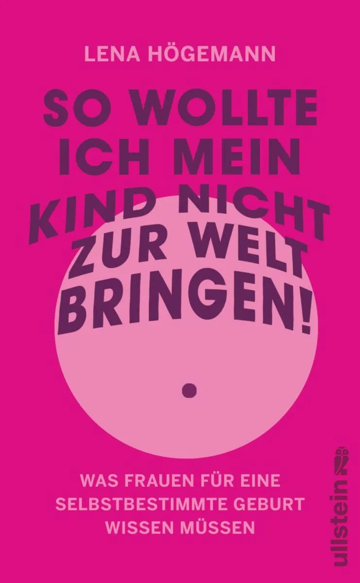 Cover: So wollte ich mein Kind nicht zur Welt bringen! (E-Book) von Lena Högemann