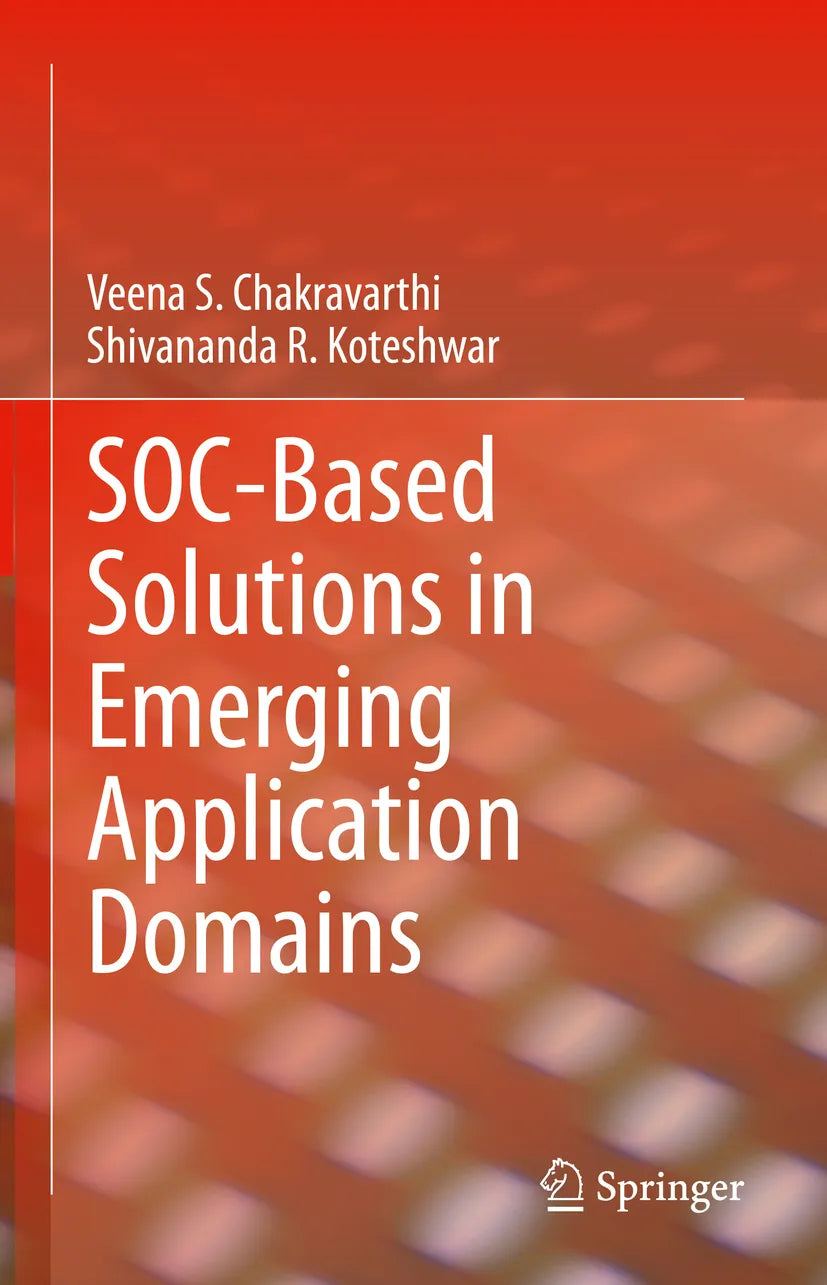Cover: SOC-Based Solutions in Emerging Application Domains (E-Book) von Veena S. Chakravarthi