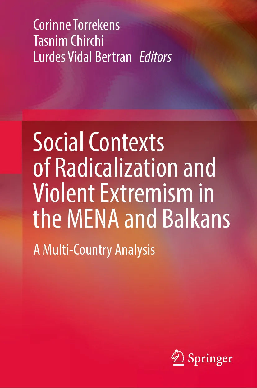 Cover: Social Contexts of Radicalization and Violent Extremism in the MENA and Balkans (E-Book)