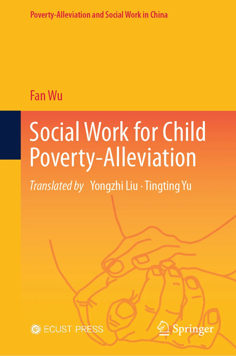 Cover: Social Work for Child Poverty-Alleviation (E-Book) von Fan Wu