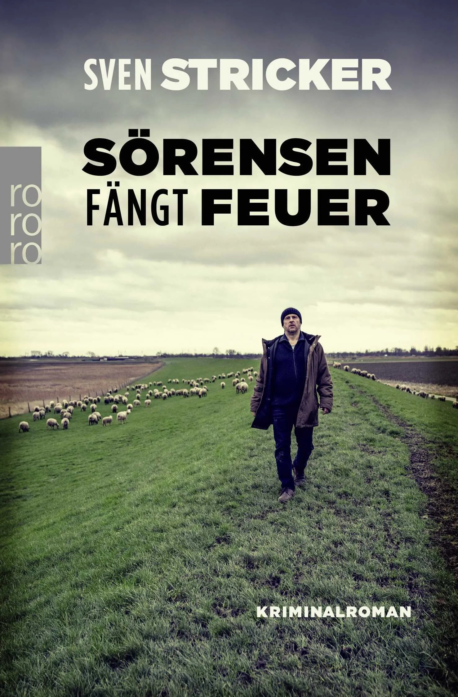 Buchcover von 'Sörensen fängt Feuer' - Taschenbuch von Sven Stricker