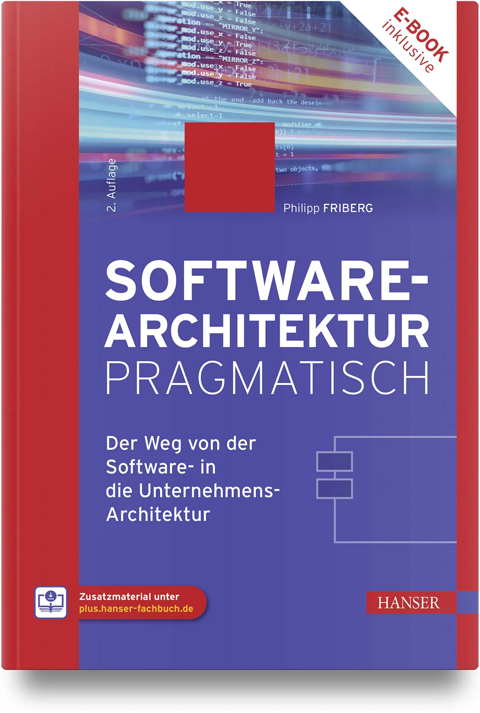 Cover: Softwarearchitektur pragmatisch (Hardcover) von Philipp Friberg