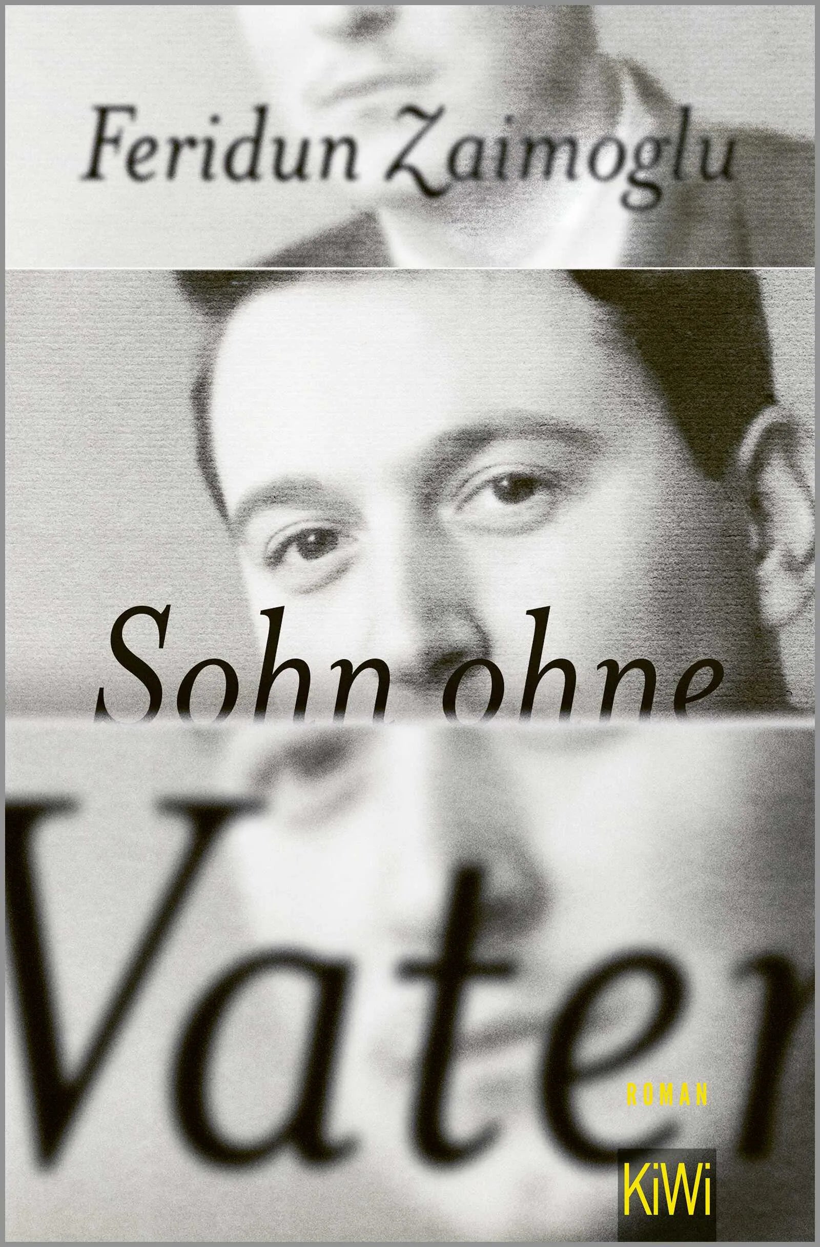 Cover: Sohn ohne Vater (Taschenbuch) von Feridun Zaimoglu