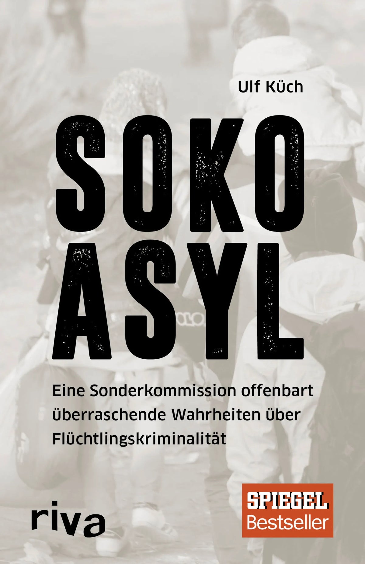 Buchcover von 'SOKO Asyl' - Taschenbuch von Ulf Küch