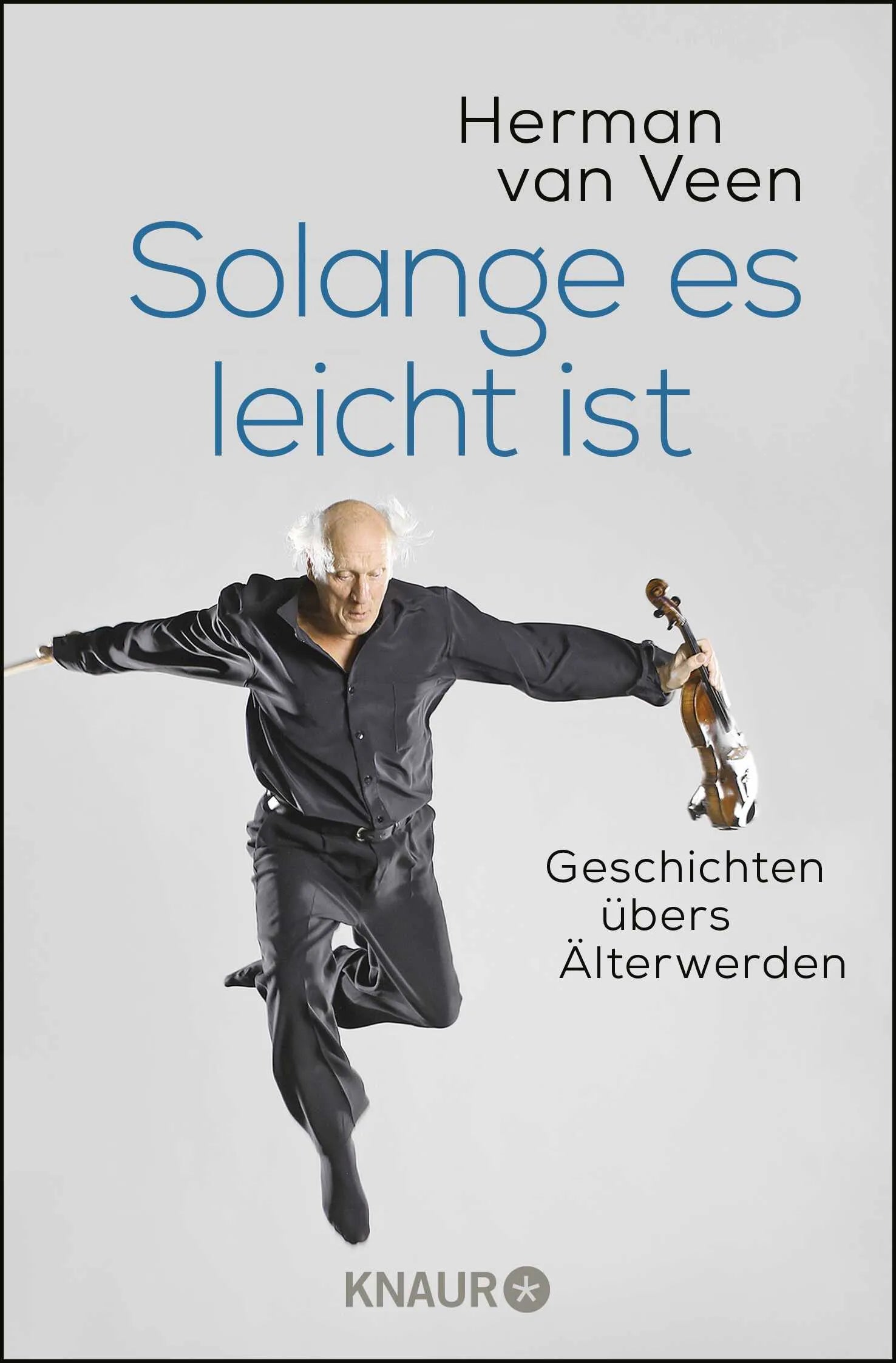 Buchcover von 'Solange es leicht ist' - Taschenbuch von Herman van Veen