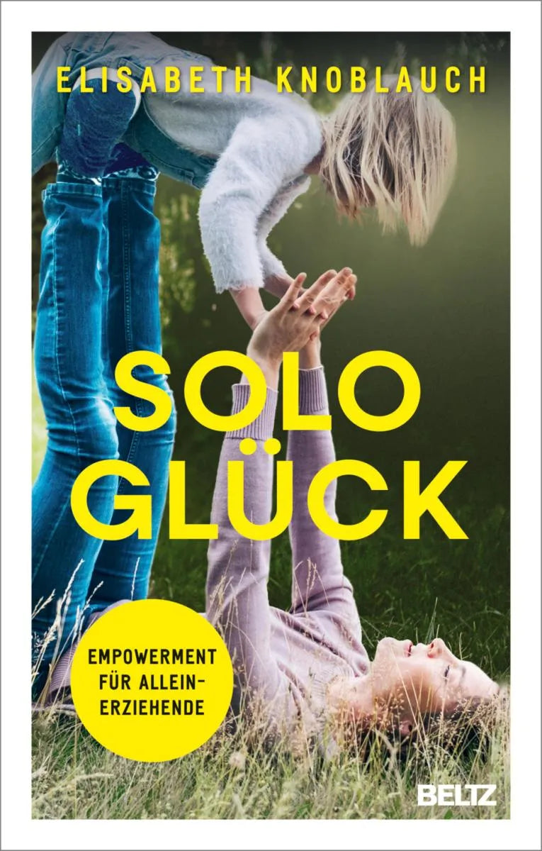 Cover: Sologlück (E-Book) von Elisabeth Knoblauch