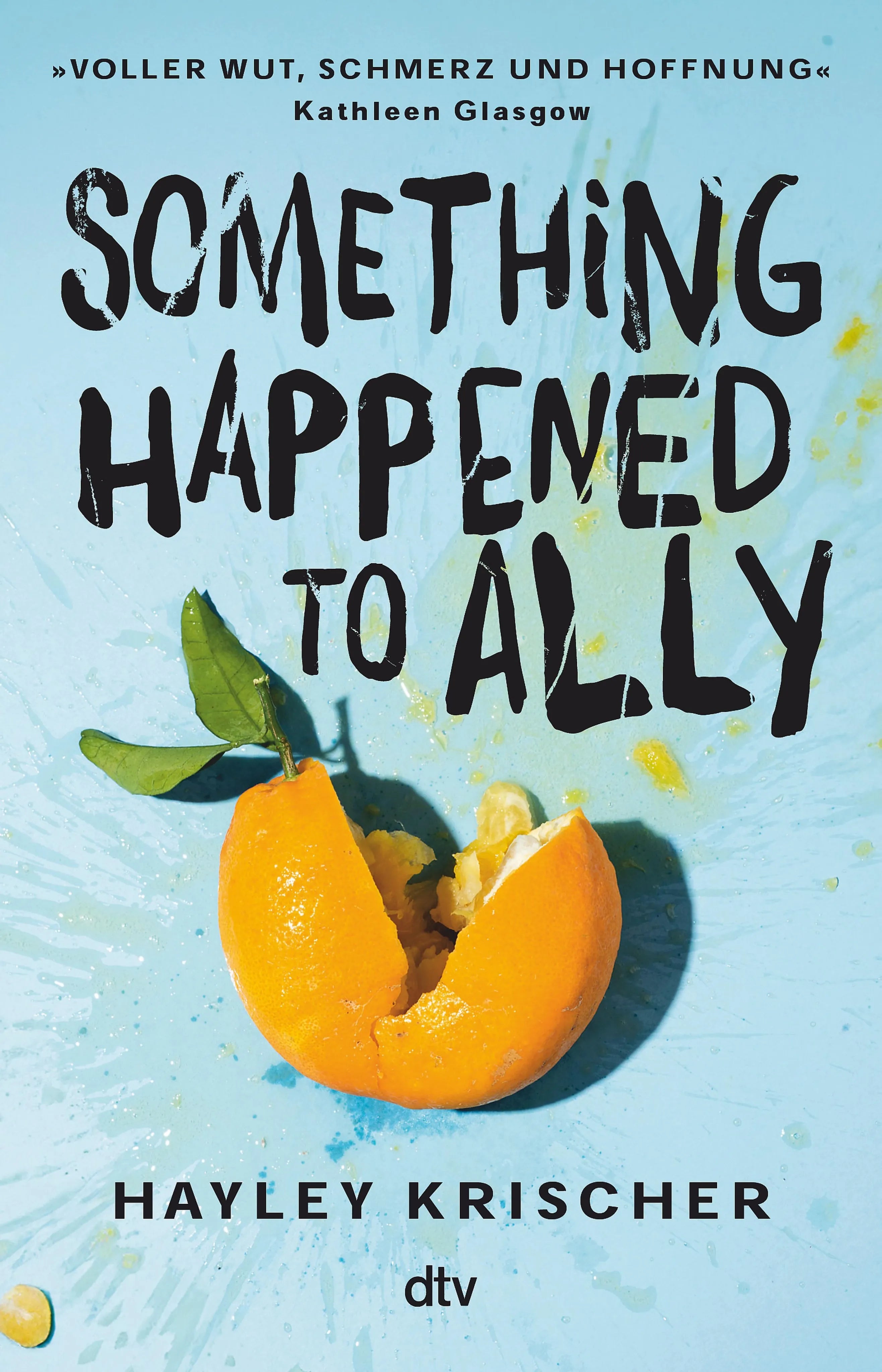 Cover: Something happened to Ally (E-Book) von Hayley Krischer