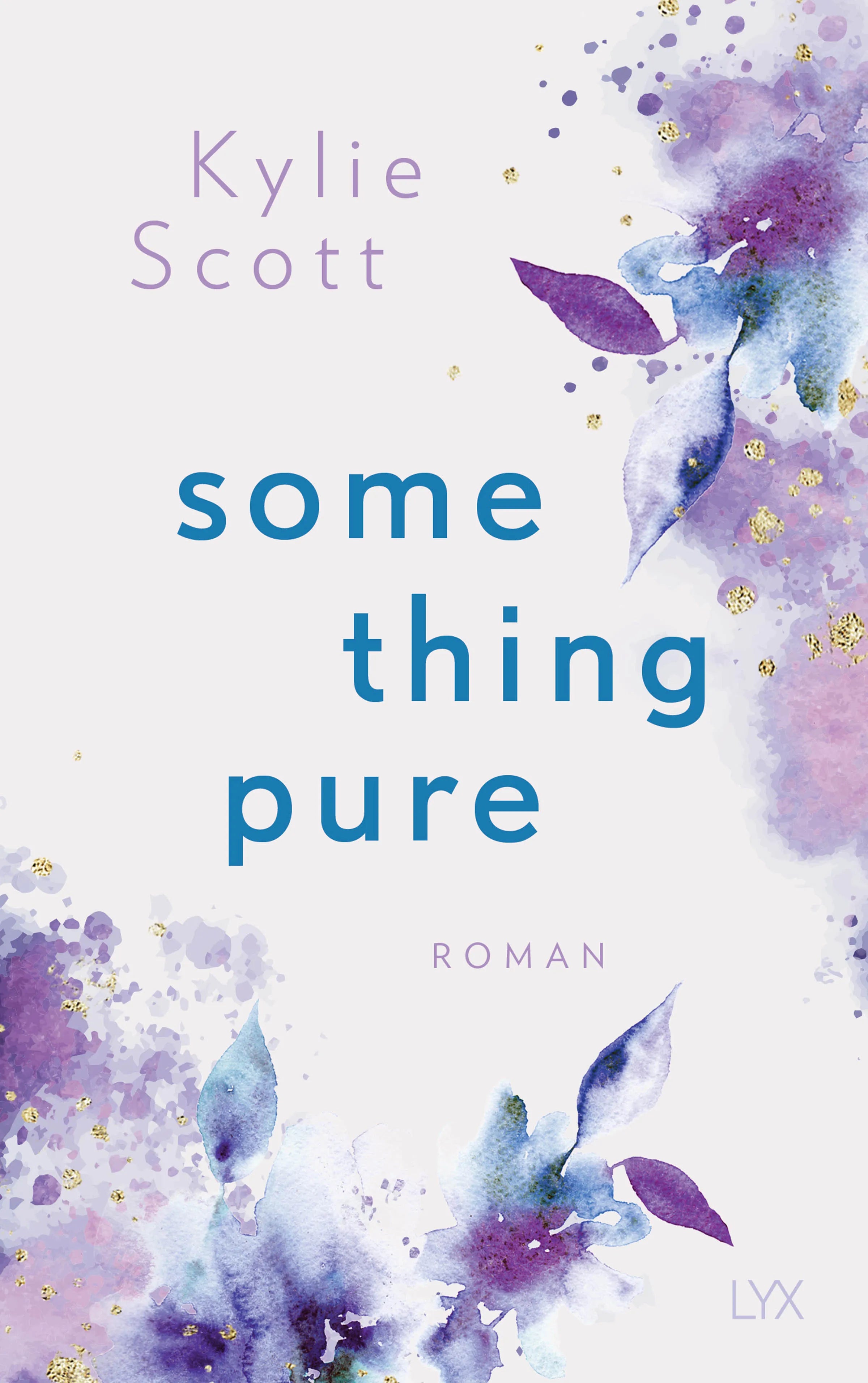 Buchcover von 'Something Pure' - Paperback von Kylie Scott