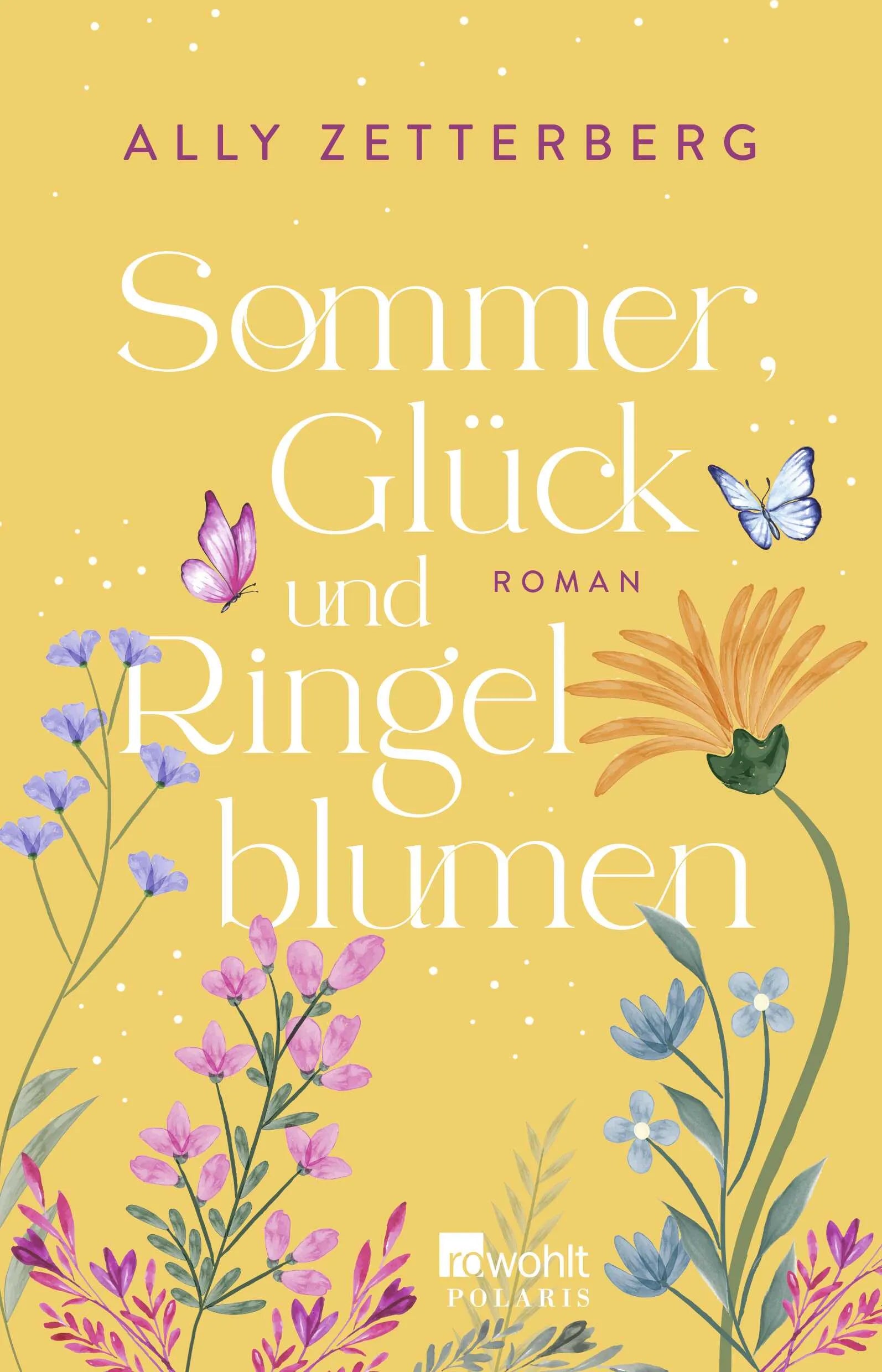 Buchcover von 'Sommer, Glück und Ringelblumen' - Paperback von Ally Zetterberg