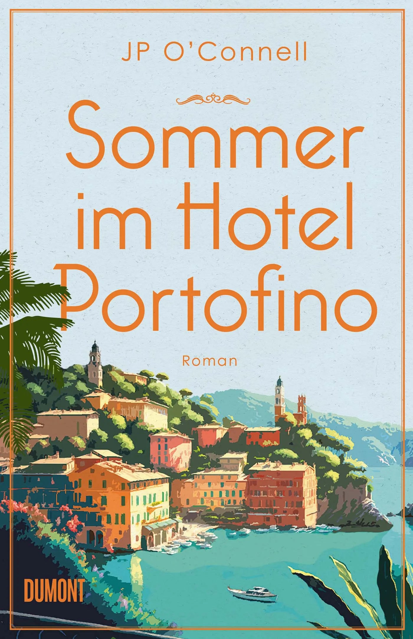 Cover: Sommer im Hotel Portofino (E-Book) von JP O'Connell