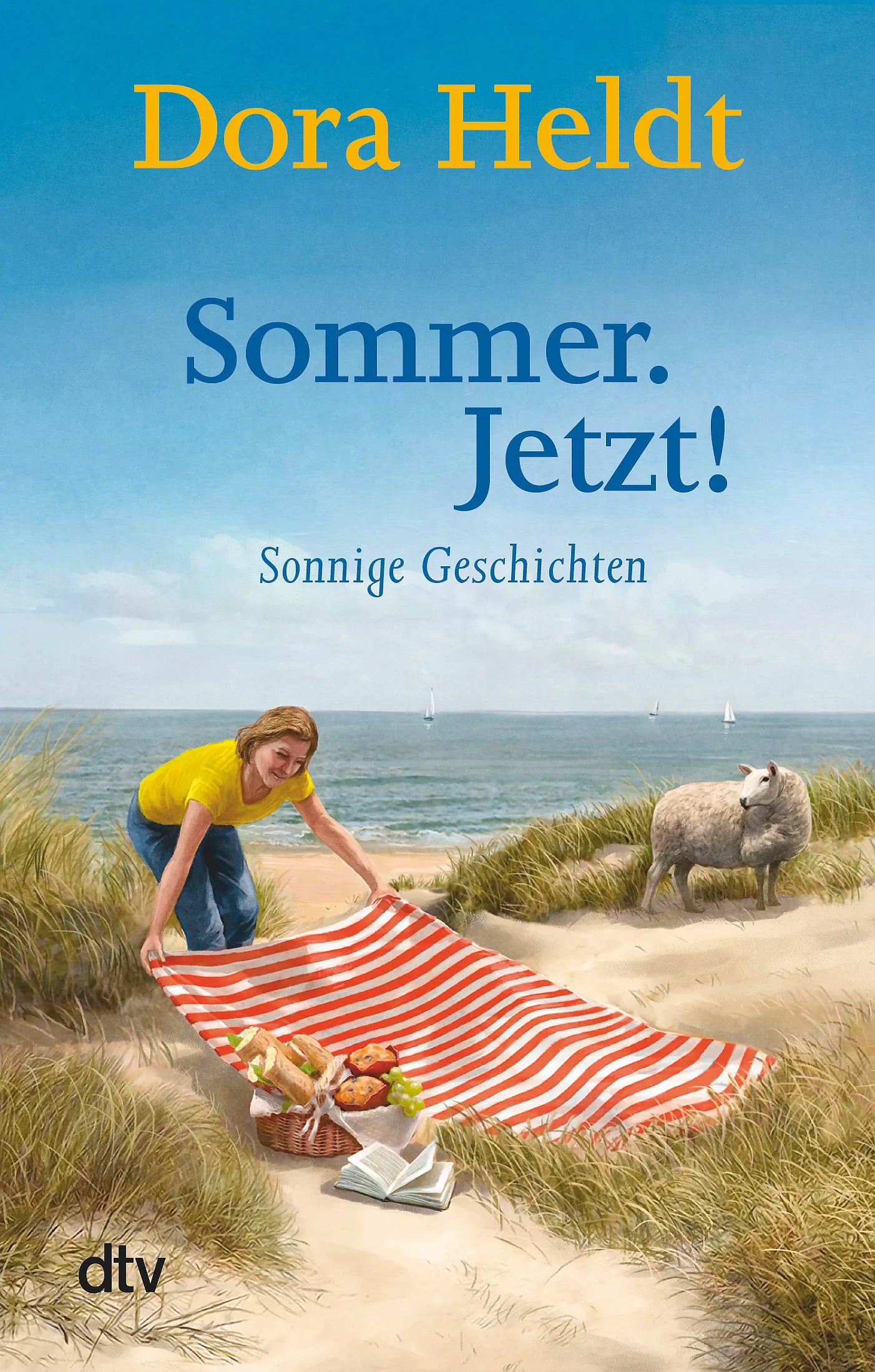 Buchcover von 'Sommer. Jetzt!' - Taschenbuch von Dora Heldt