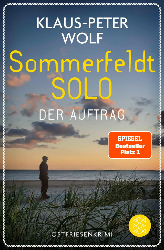 Cover: Sommerfeldt Solo - Der Auftrag (Taschenbuch) von Klaus-Peter Wolf