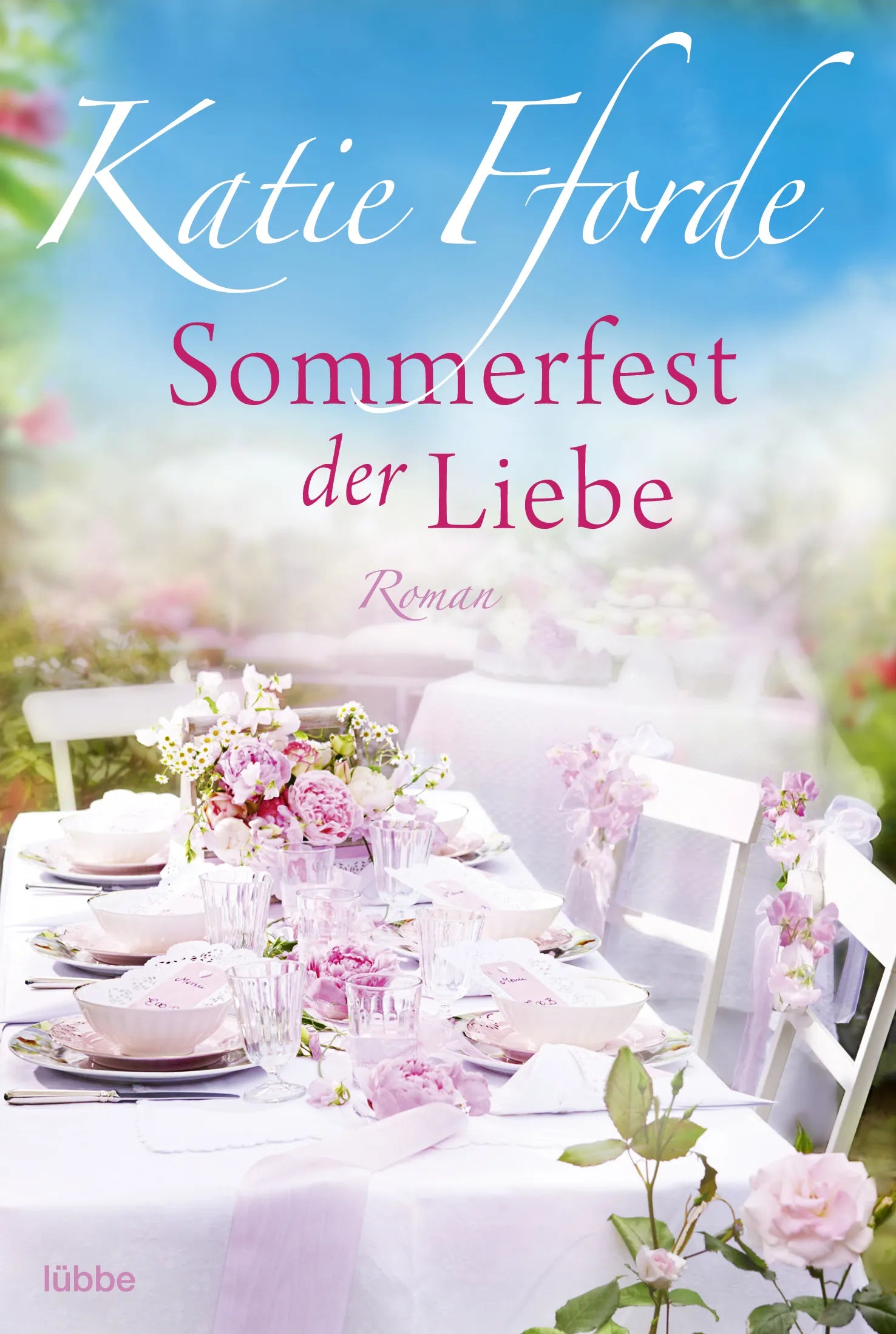 Buchcover von 'Sommerfest der Liebe' - Taschenbuch von Katie Fforde