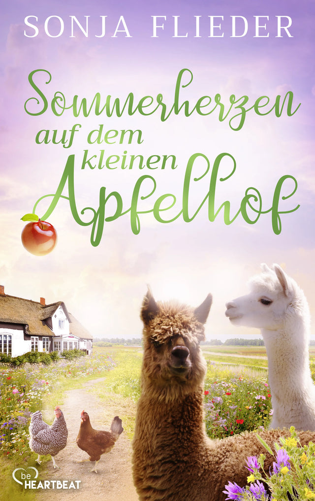 Cover: Sommerherzen auf dem kleinen Apfelhof (E-Book) von Sonja Flieder