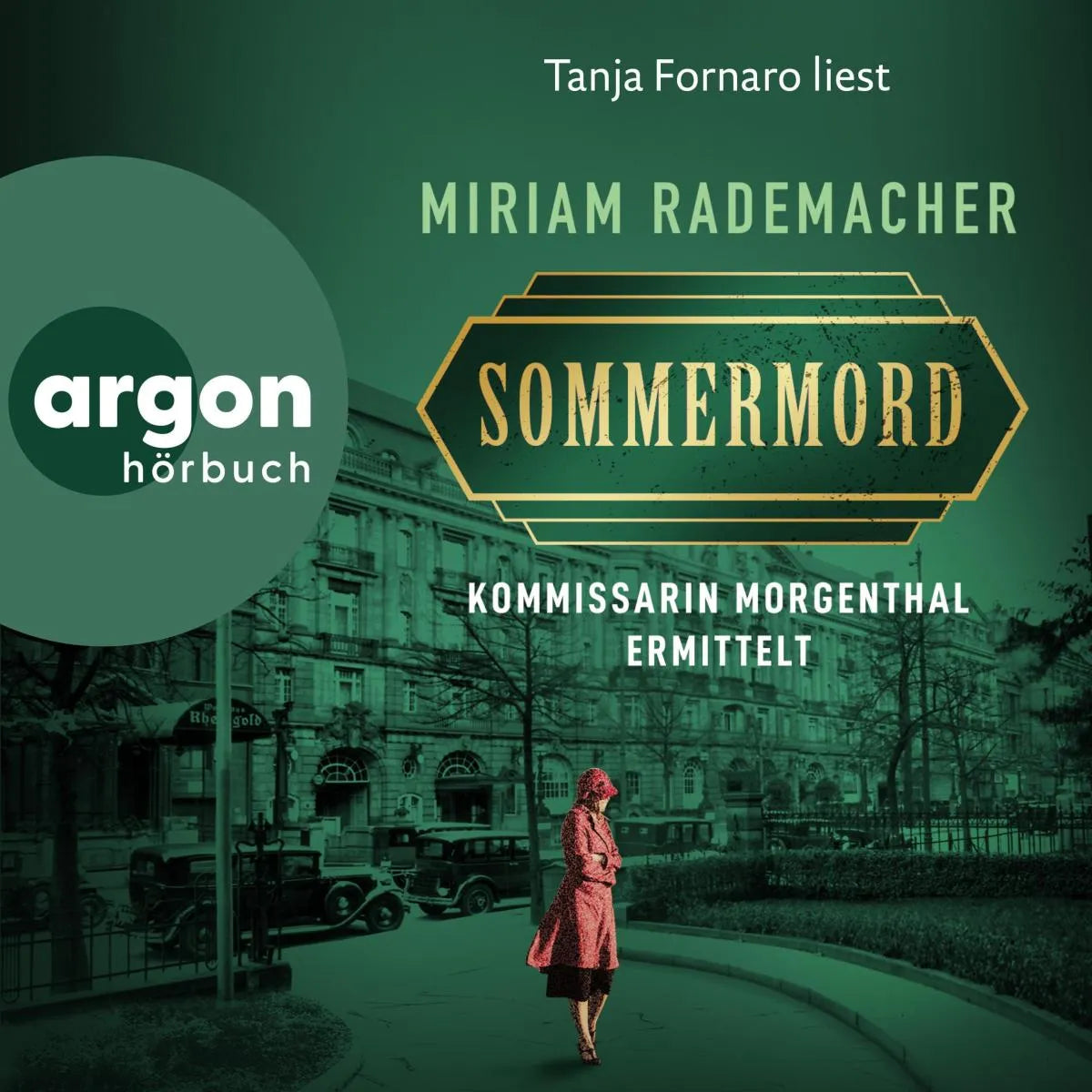 Cover: Sommermord - Kommissarin Morgenthal ermittelt (Hörbuch Download) von Miriam Rademacher