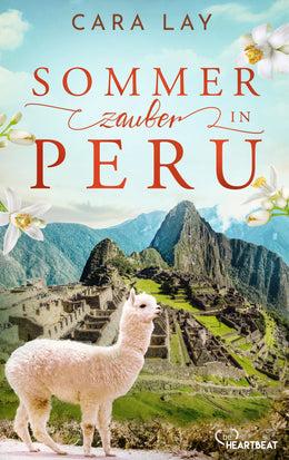 Cover: Sommerzauber in Peru (E-Book) von Cara Lay