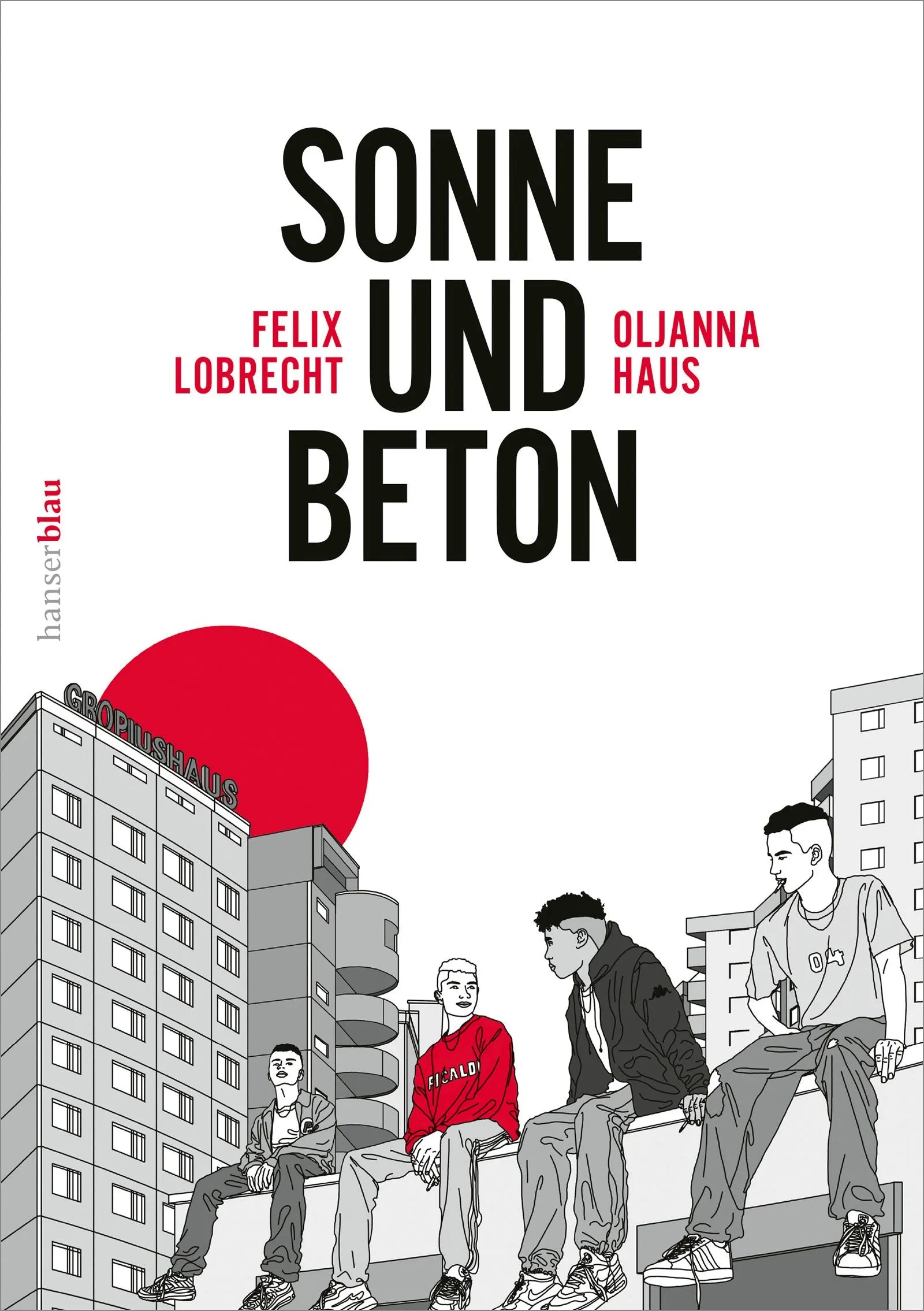 Buchcover von 'Sonne und Beton – Die Graphic Novel' - Paperback von Oljanna Haus