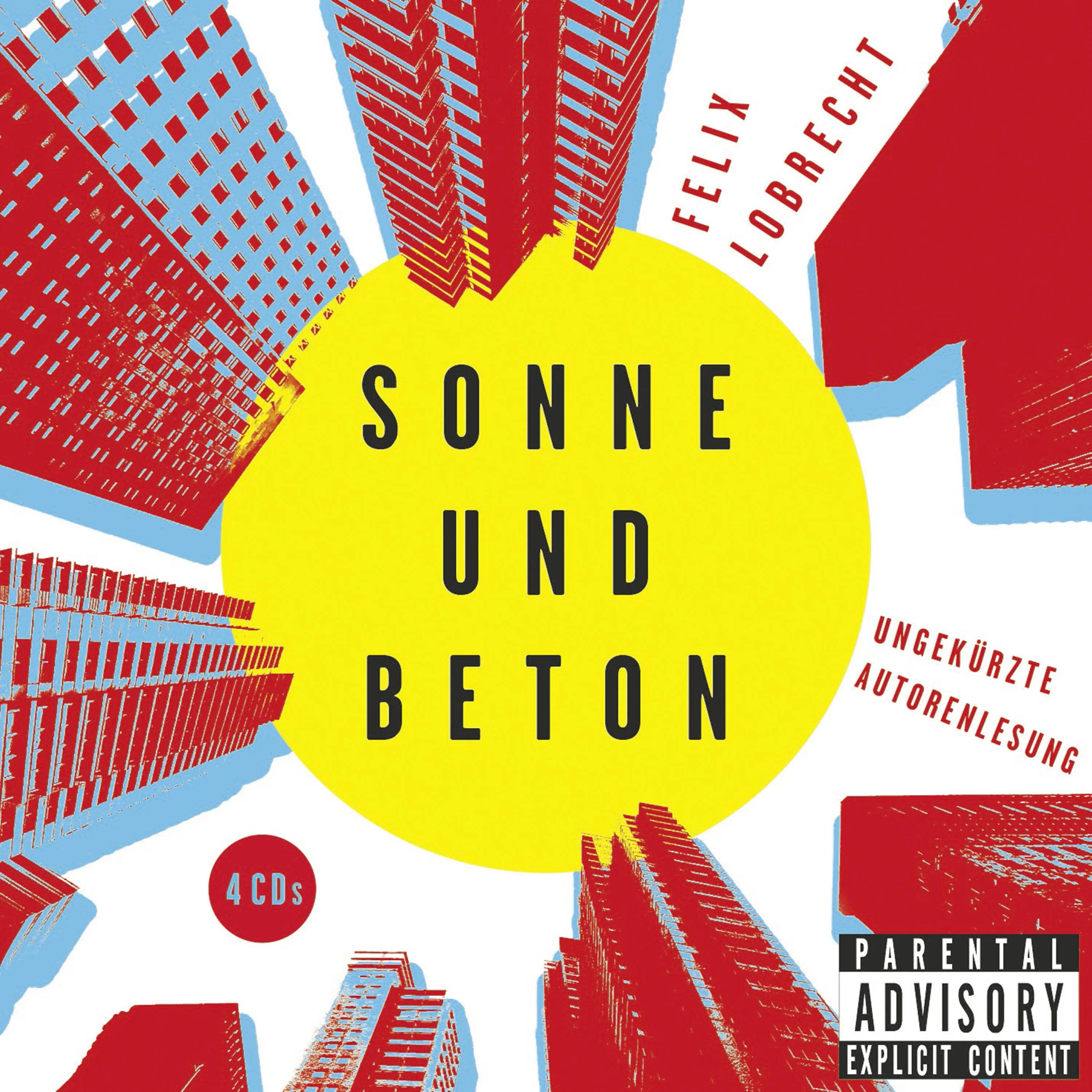 Buchcover von 'Sonne und Beton' - Hörbuch (CD) von Felix Lobrecht