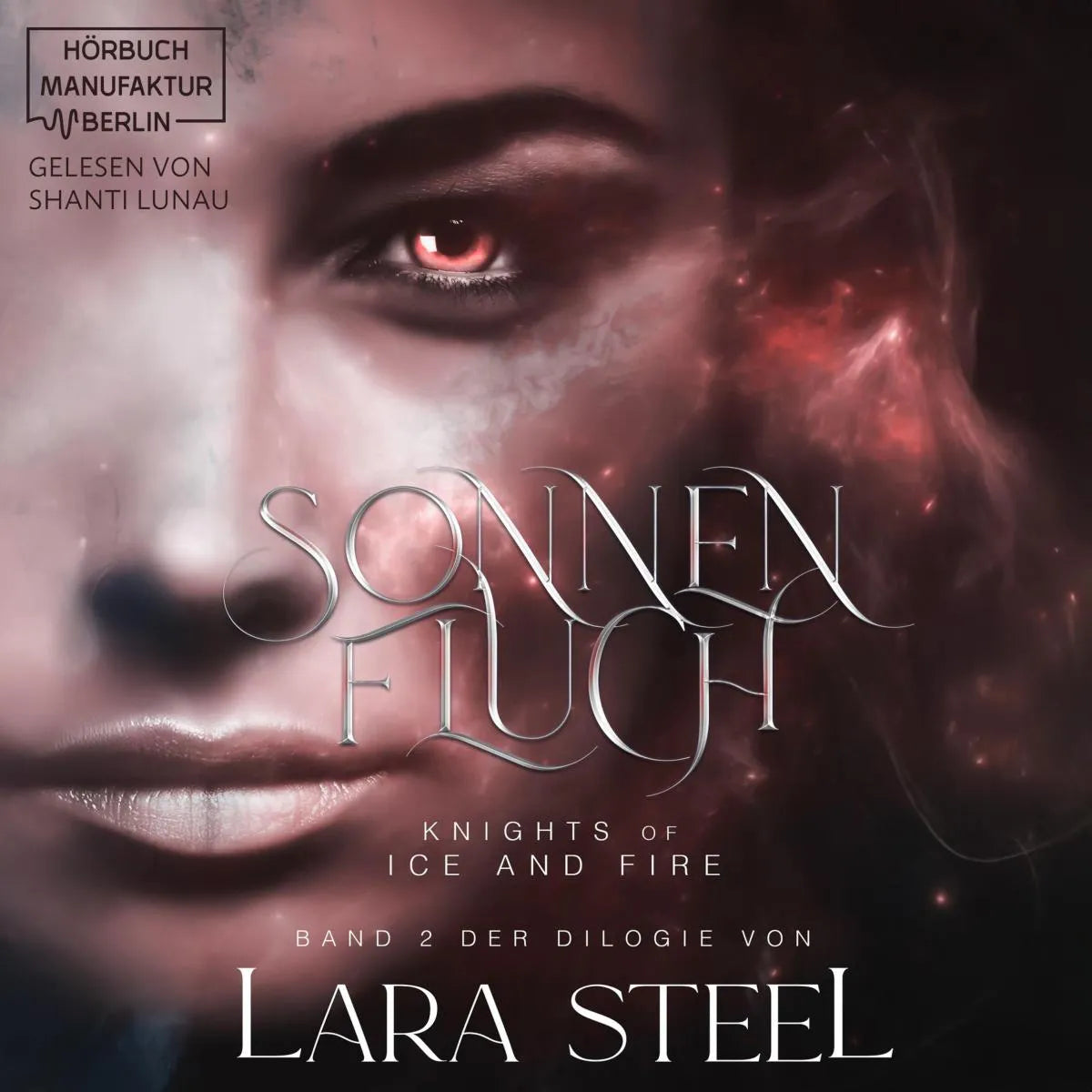 Cover: Sonnenfluch (Hörbuch Download) von Lara Steel
