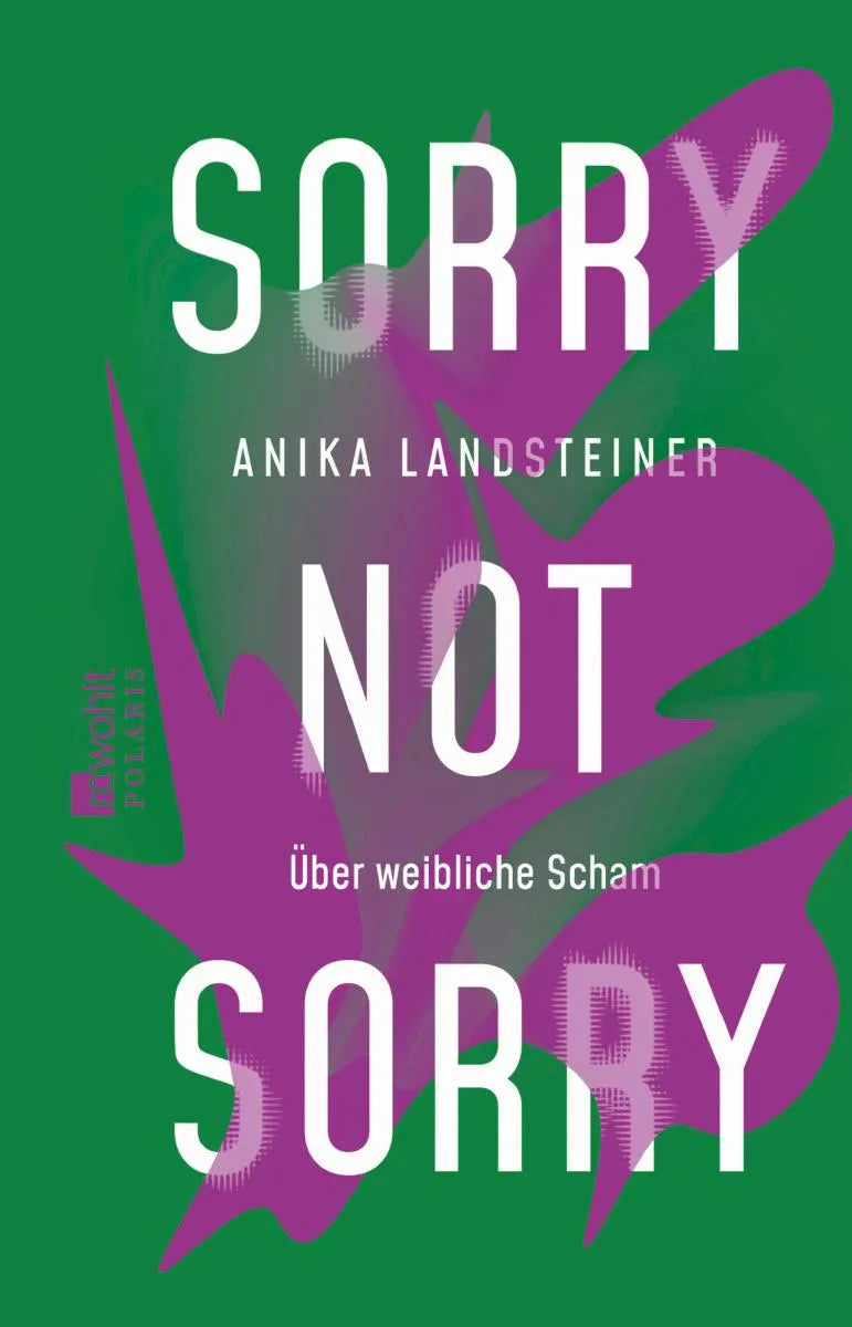 Cover: Sorry not sorry (E-Book) von Anika Landsteiner