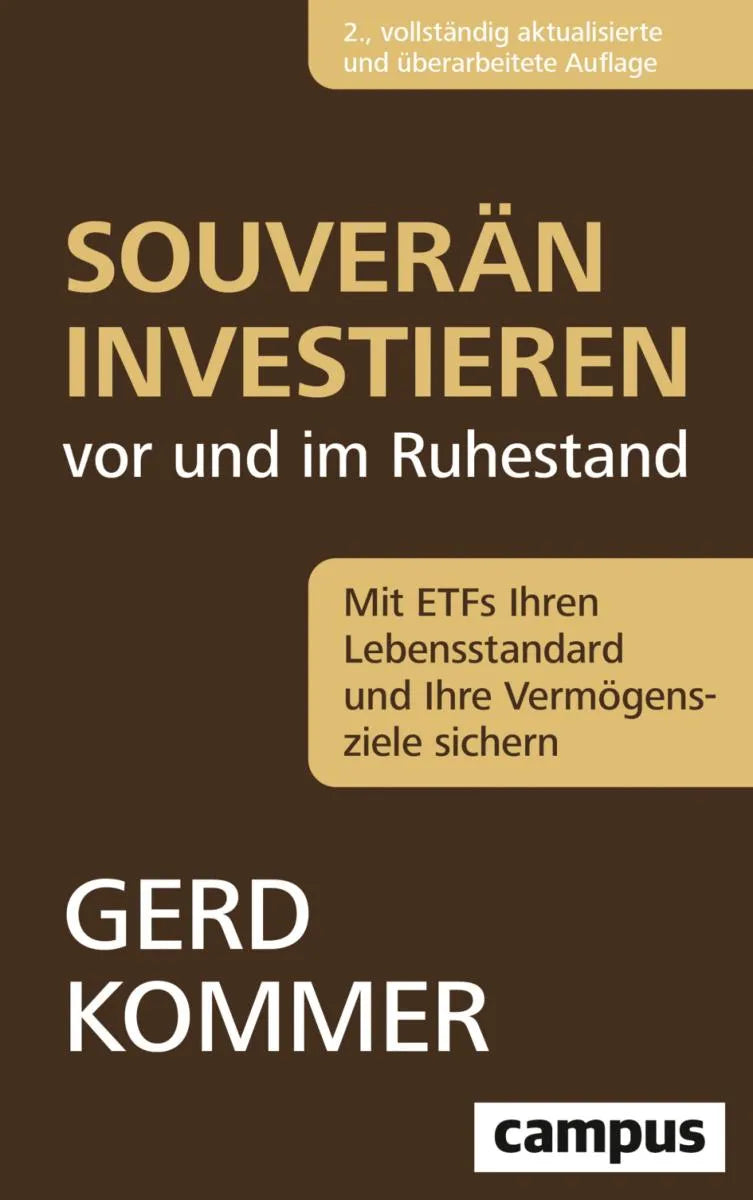 Cover: Souverän investieren vor und im Ruhestand (E-Book) von Gerd Kommer