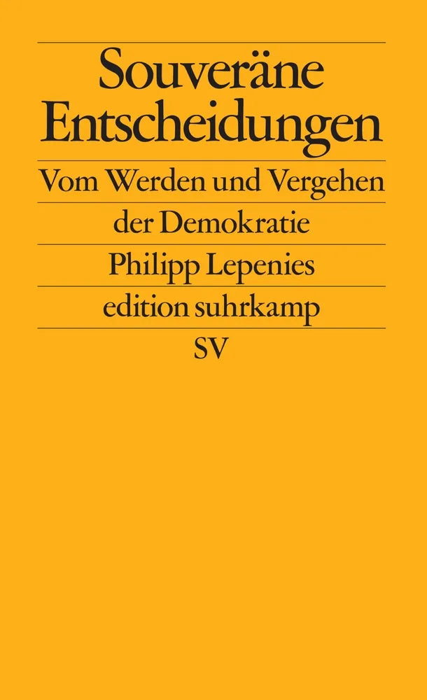 Cover: Souveräne Entscheidungen (E-Book) von Philipp Lepenies