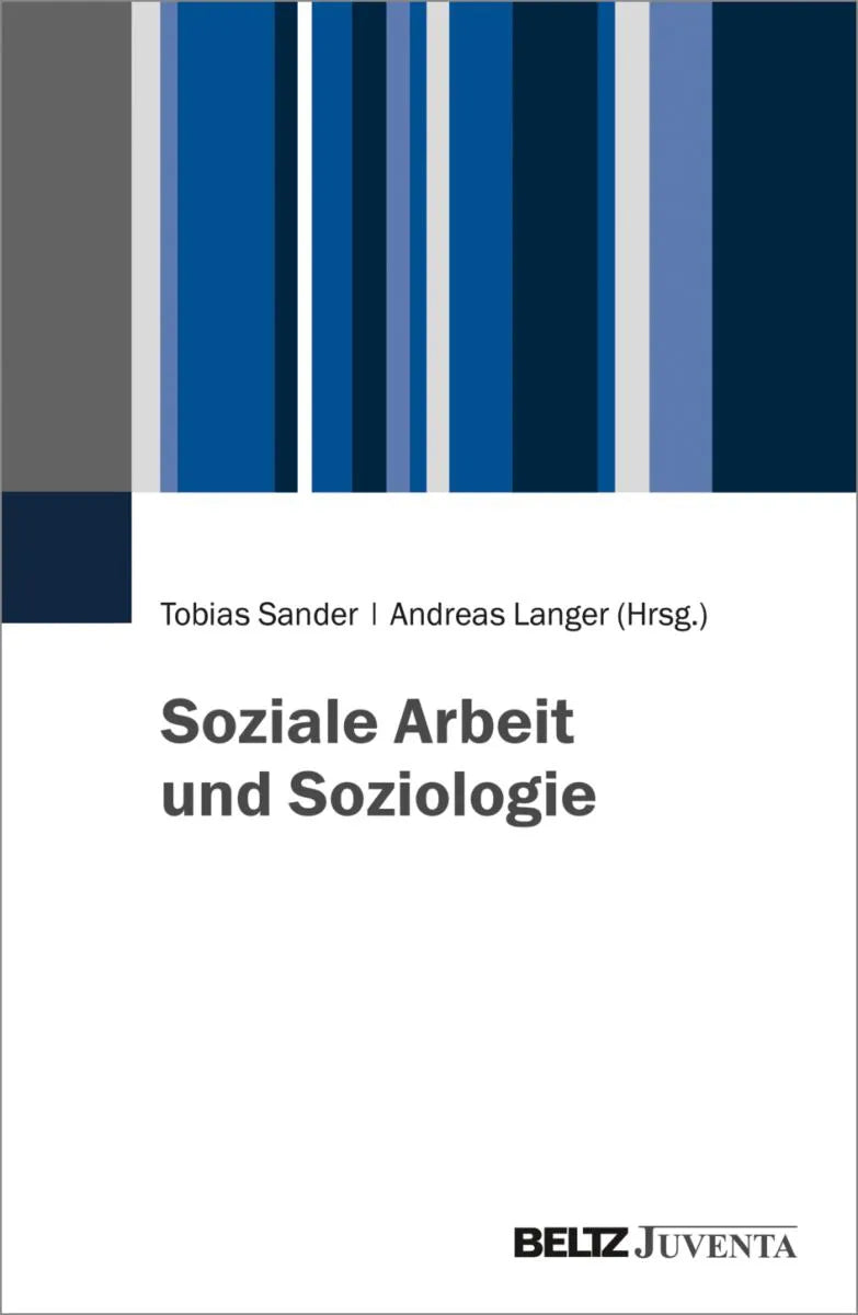 Cover: Soziale Arbeit und Soziologie (E-Book) von Tobias Sander