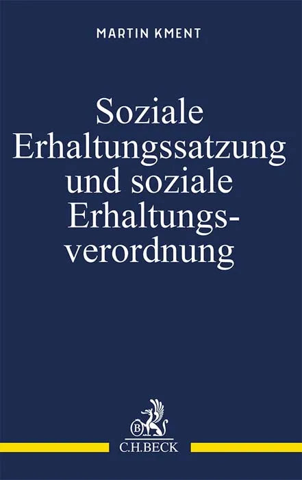 Buchcover von 'Soziale Erhaltungssatzung und soziale Erhaltungsverordnung' - Taschenbuch von Martin Kment