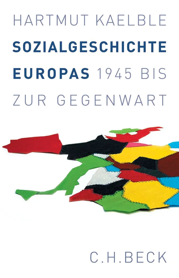 Buchcover von 'Sozialgeschichte Europas' - Gebundene Ausgabe von Hartmut Kaelble