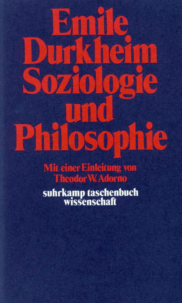 Buchcover von 'Soziologie und Philosophie' - Taschenbuch von Emile Durkheim