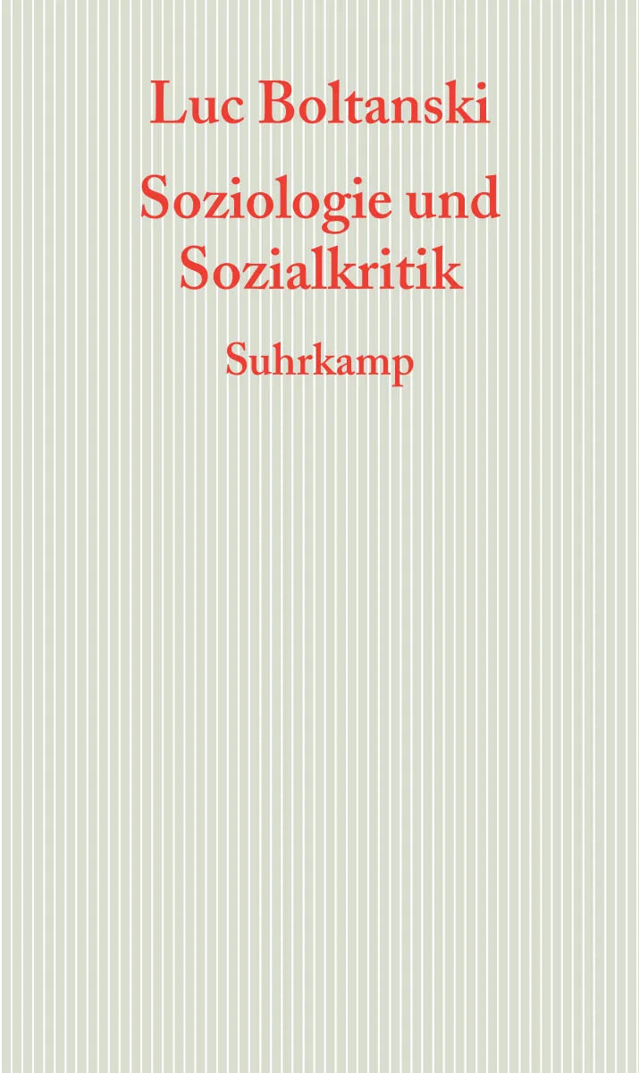 Cover: Soziologie und Sozialkritik (Taschenbuch) von Luc Boltanski