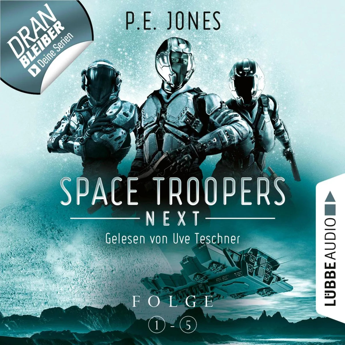 Cover: Space Troopers Next (Hörbuch Download) von P. E. Jones