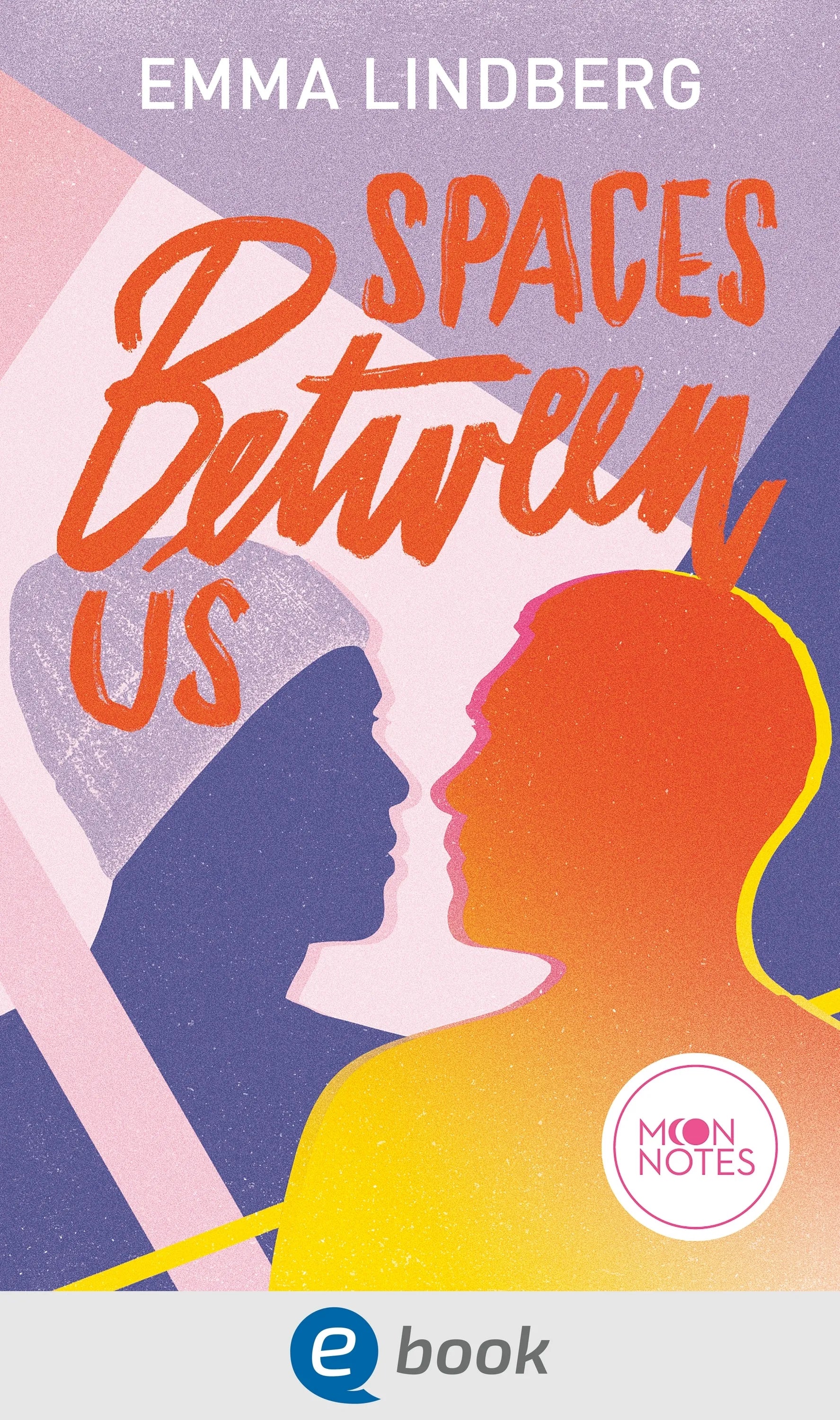 Cover: Spaces between us (E-Book) von Emma Lindberg